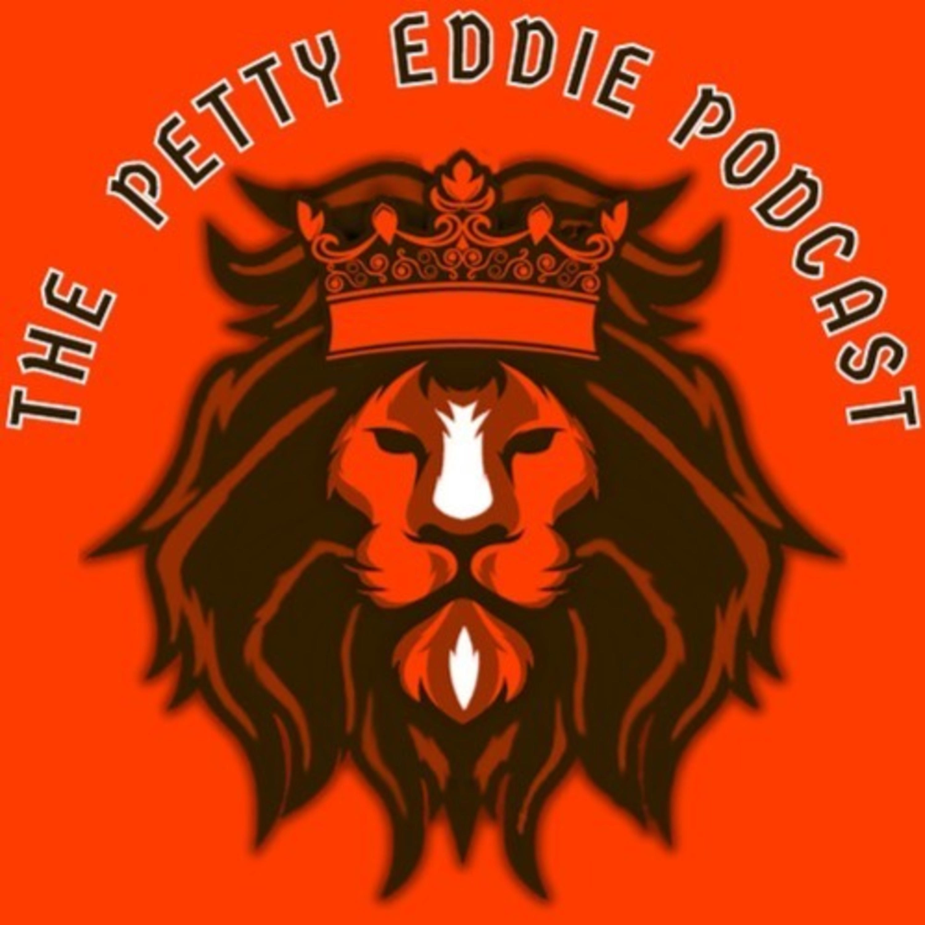 The Petty Eddie Podcast