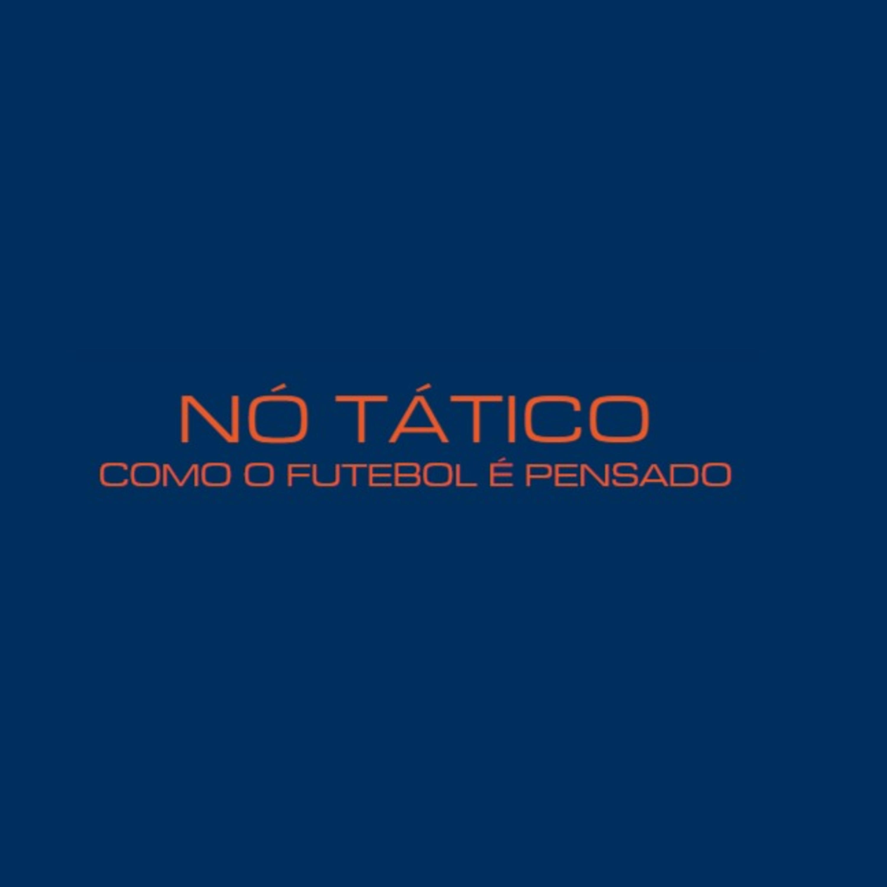 Nó Tático: Como O Futebol É Pensado