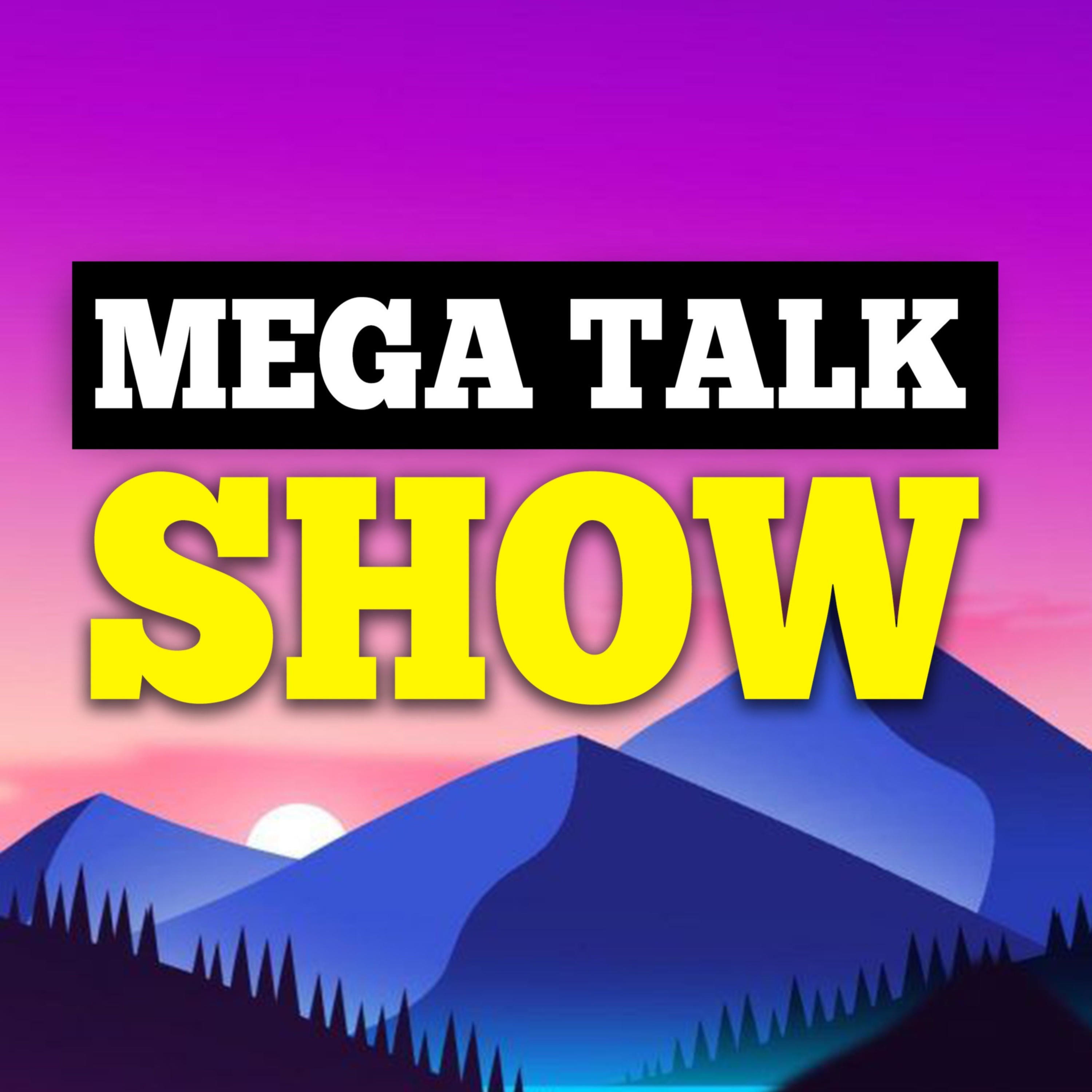 Mega Talk Show