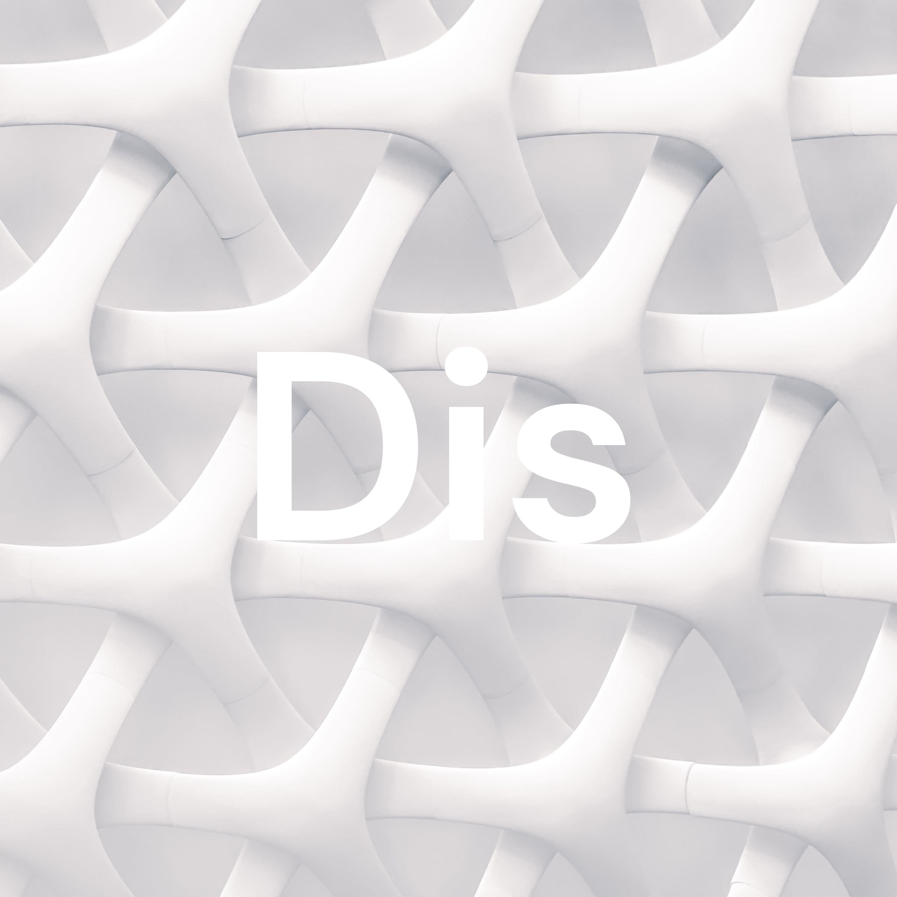 Dis
