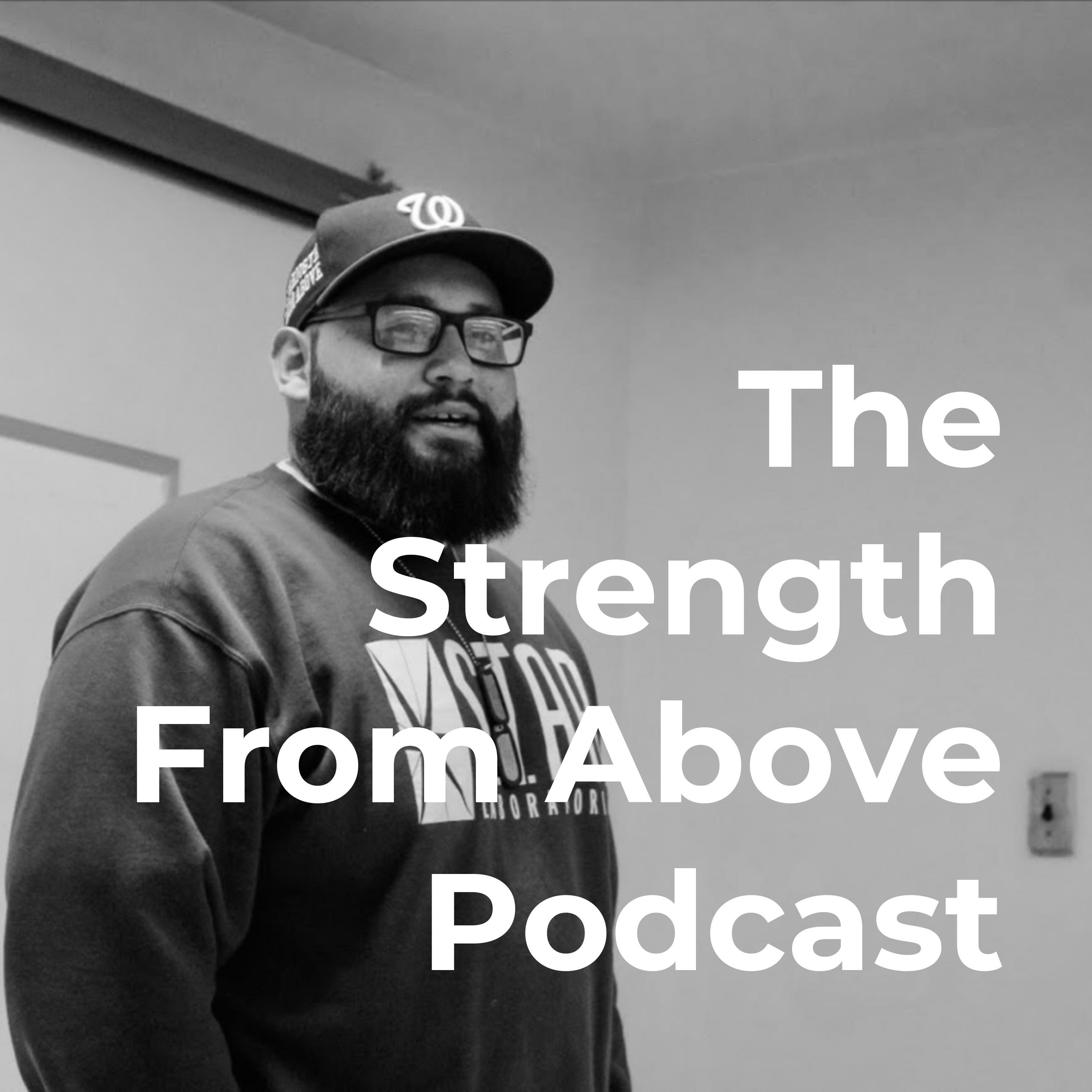 The Strength From Above Podcast cover art