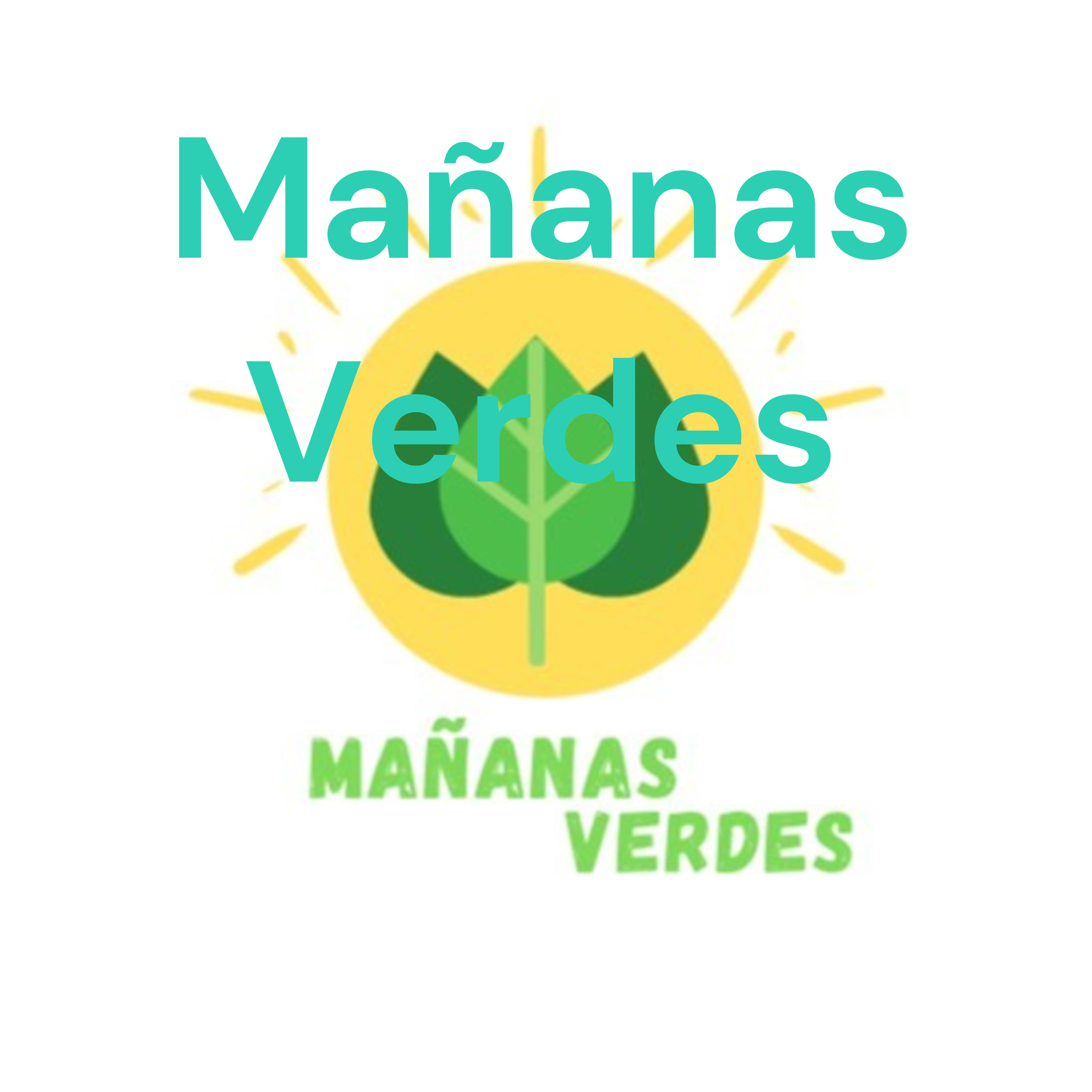 Mañanas Verdes 🌎