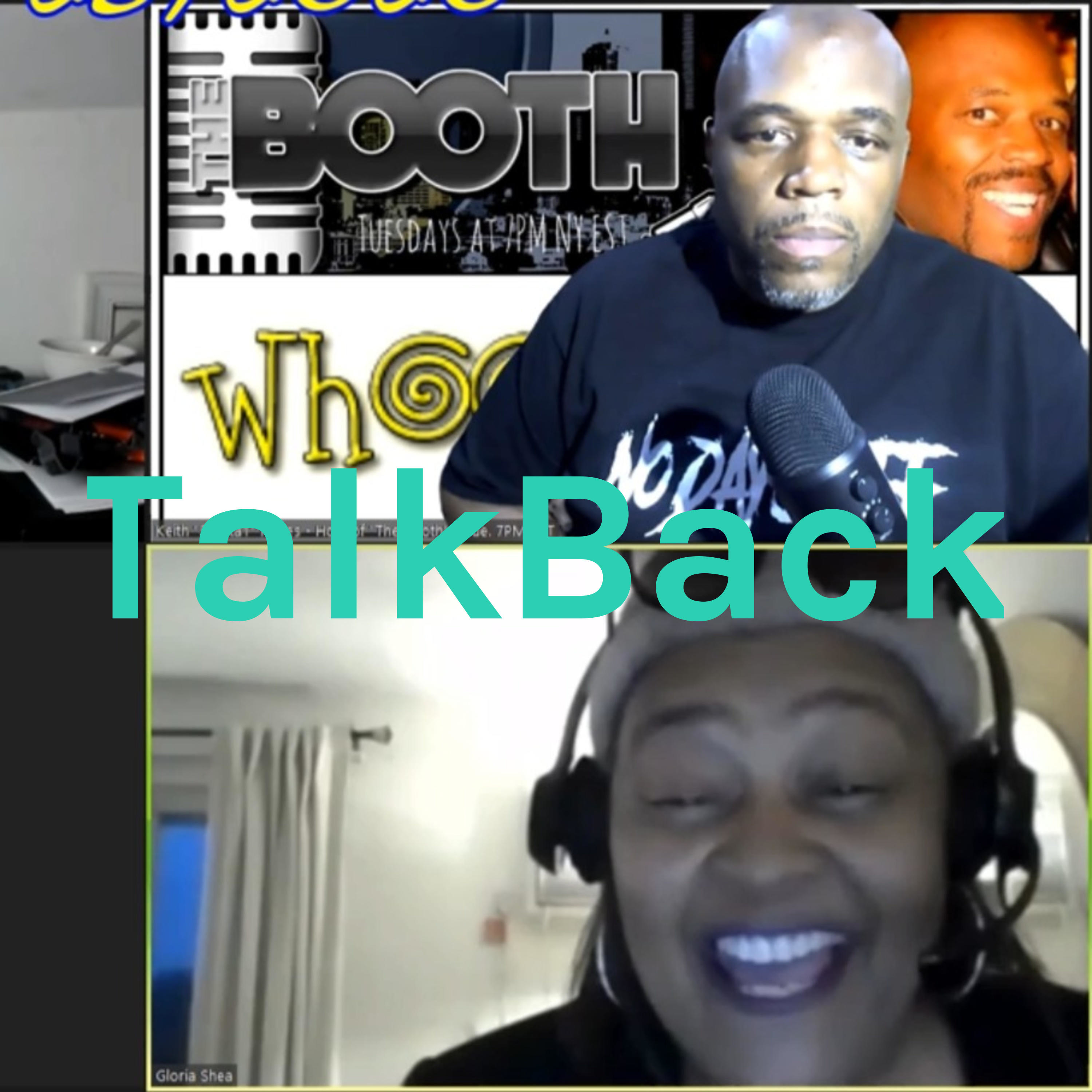 TalkBack 💋 w/Gloria Shea... A Thought Provoking Talk Format