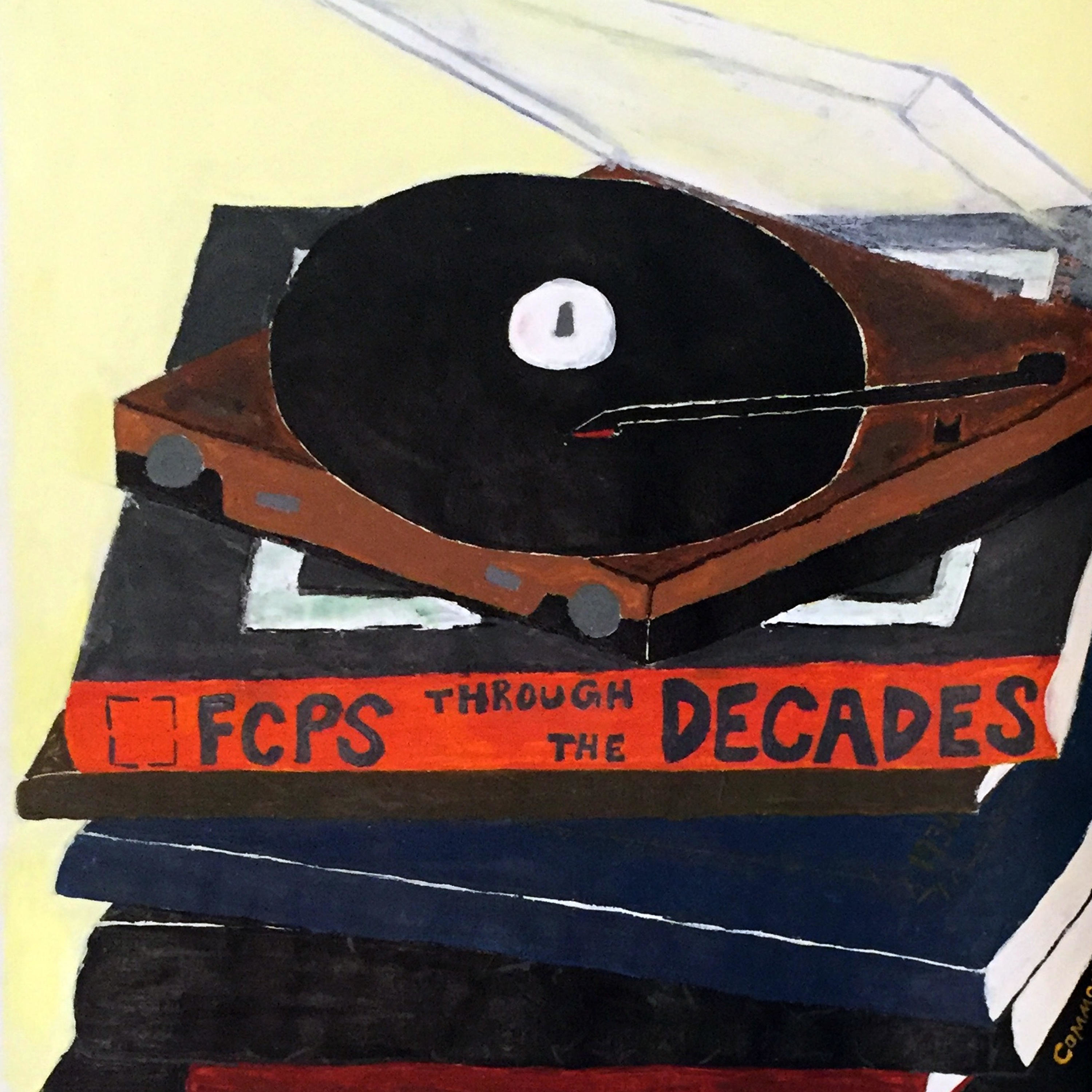 FCPS Through the Decades cover art