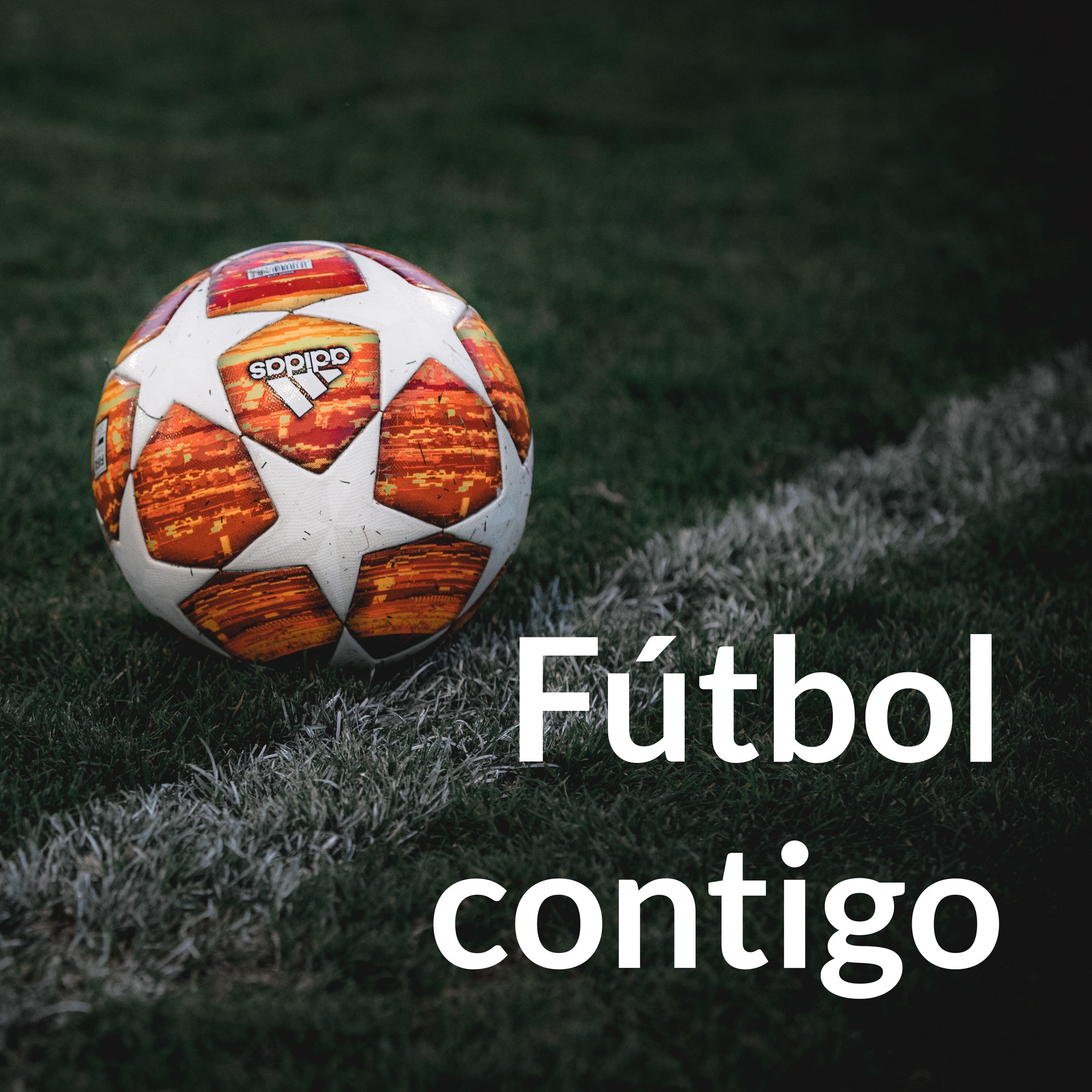 Fútbol contigo podcast artwork