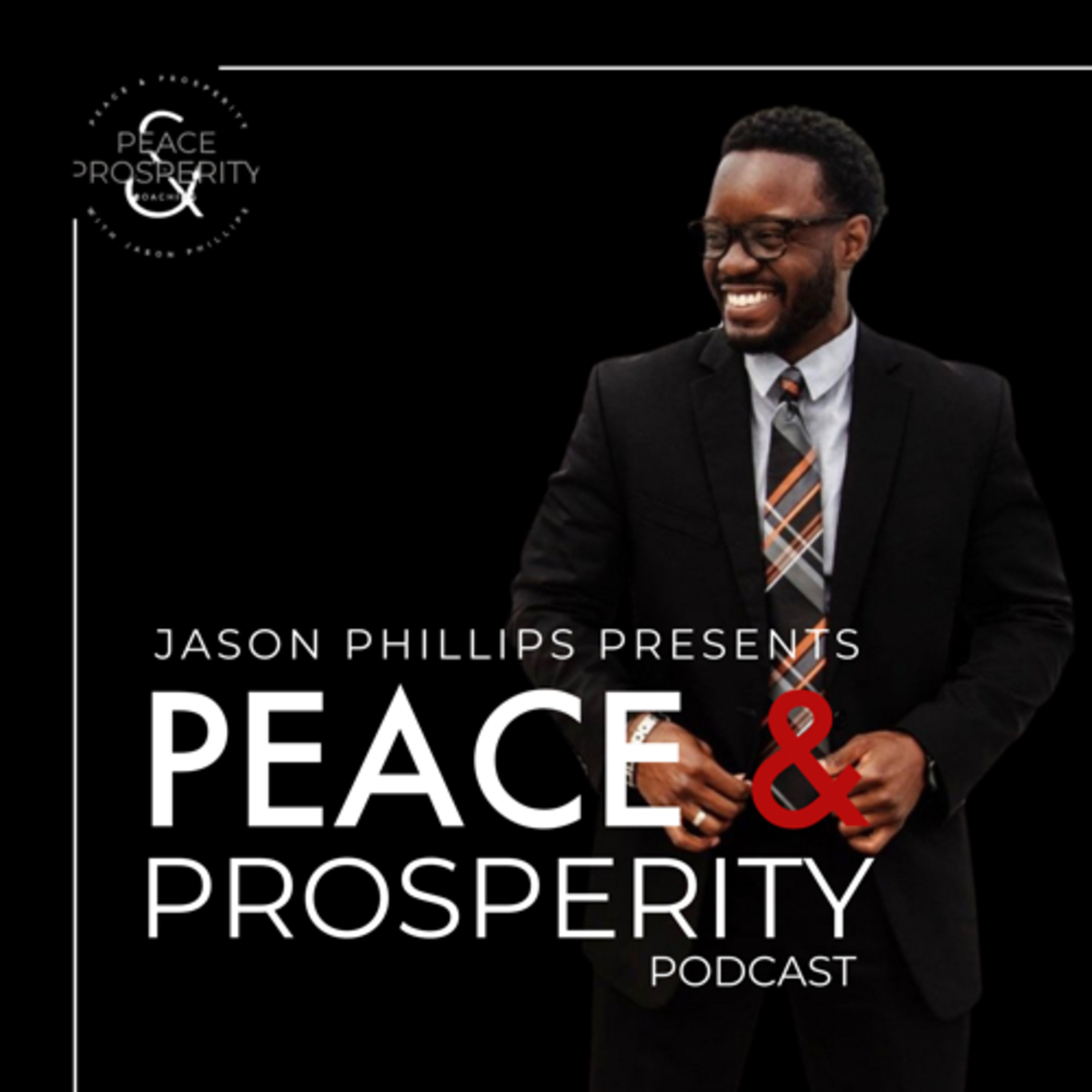 Peace & Prosperity Podcast