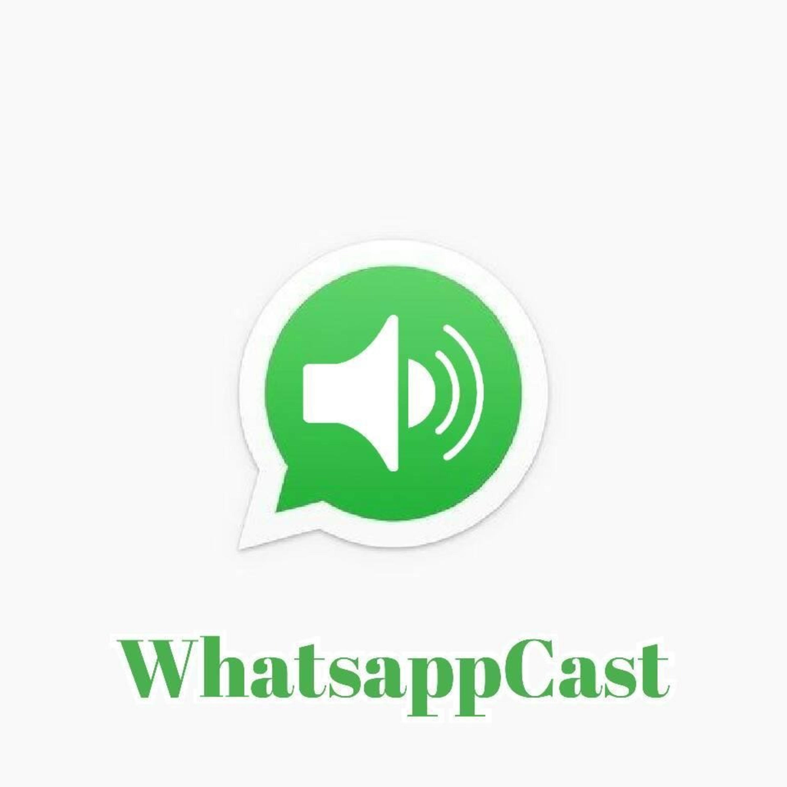 WhatsappCast