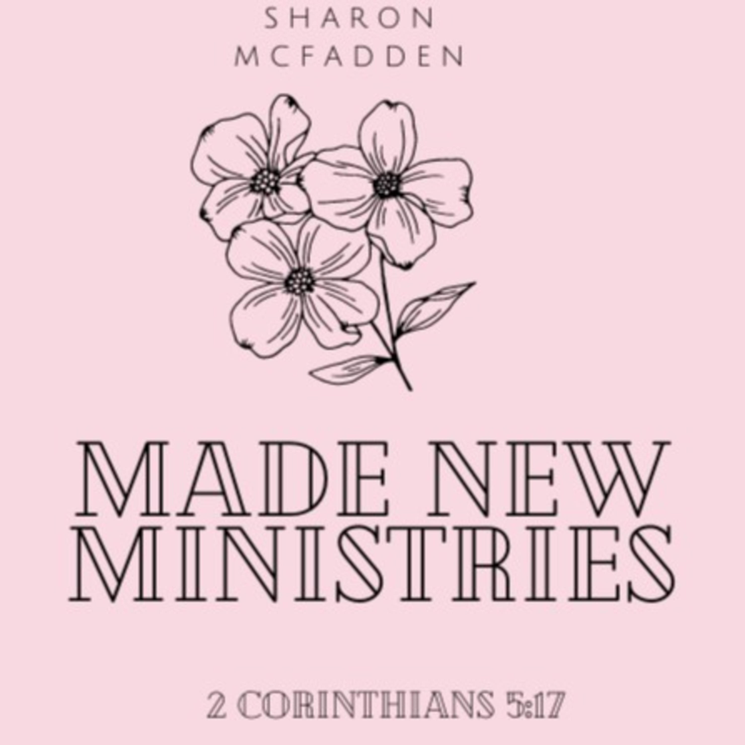 Made New Ministries Podcast 