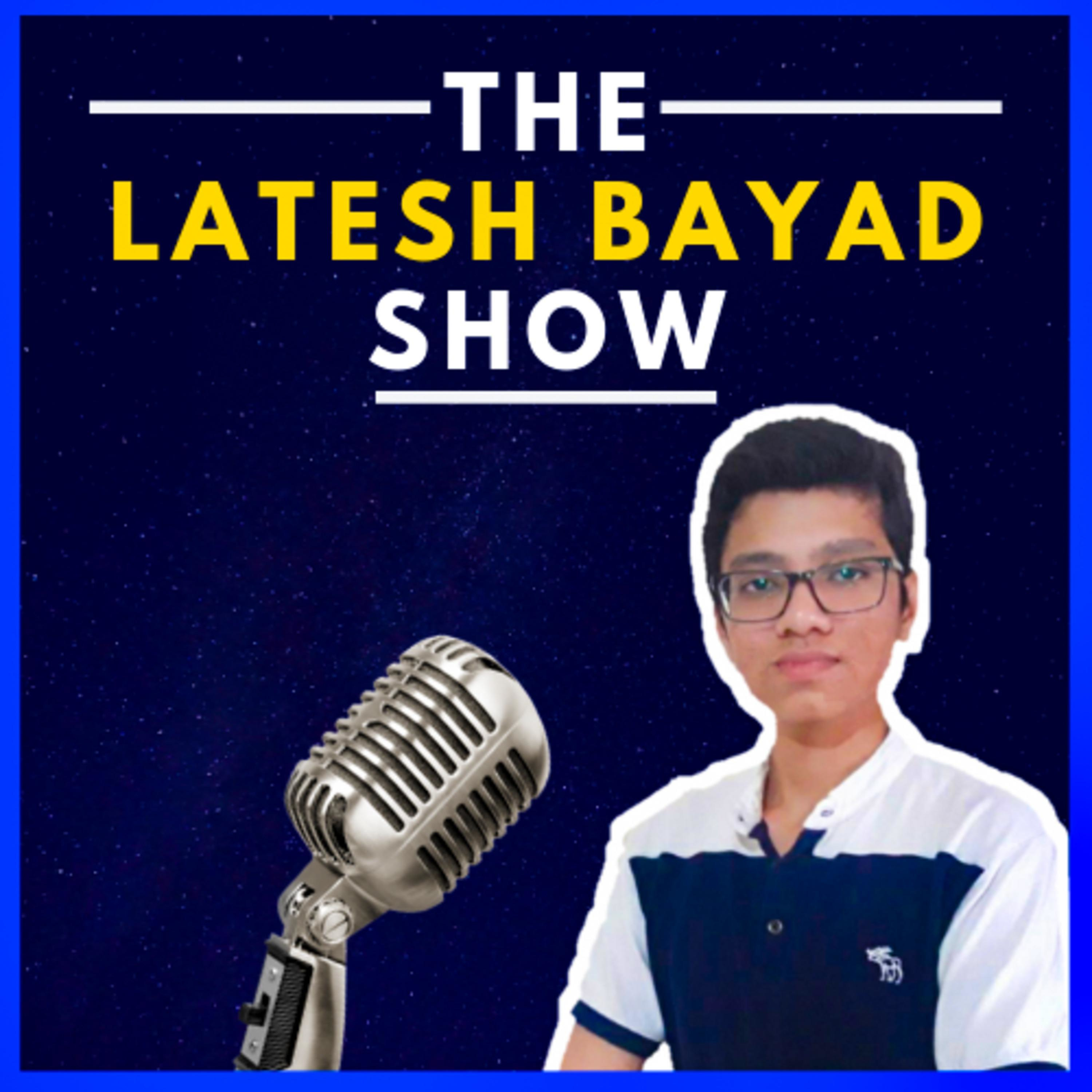 The Latesh Bayad Show