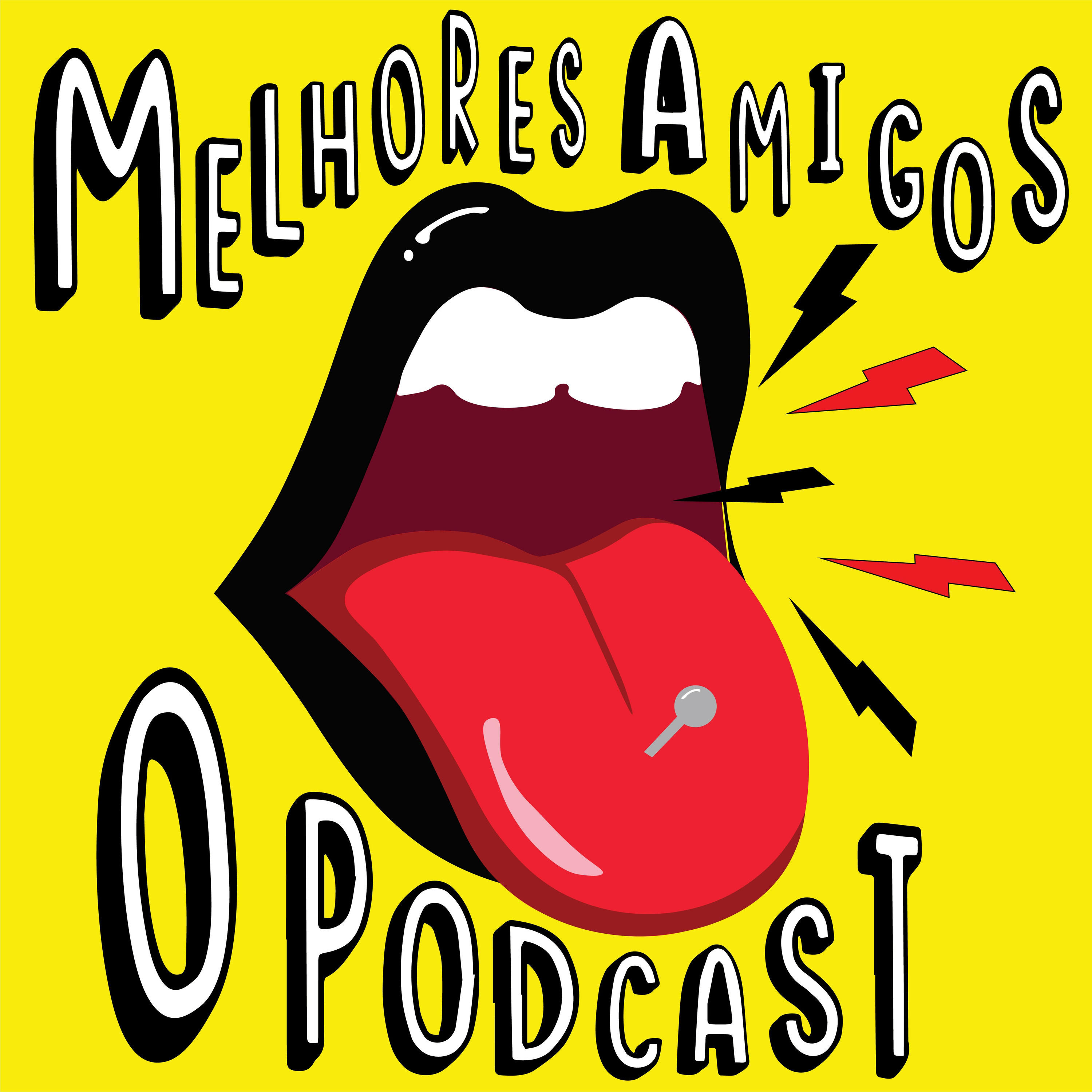 MELHORES AMIGOS podcast artwork