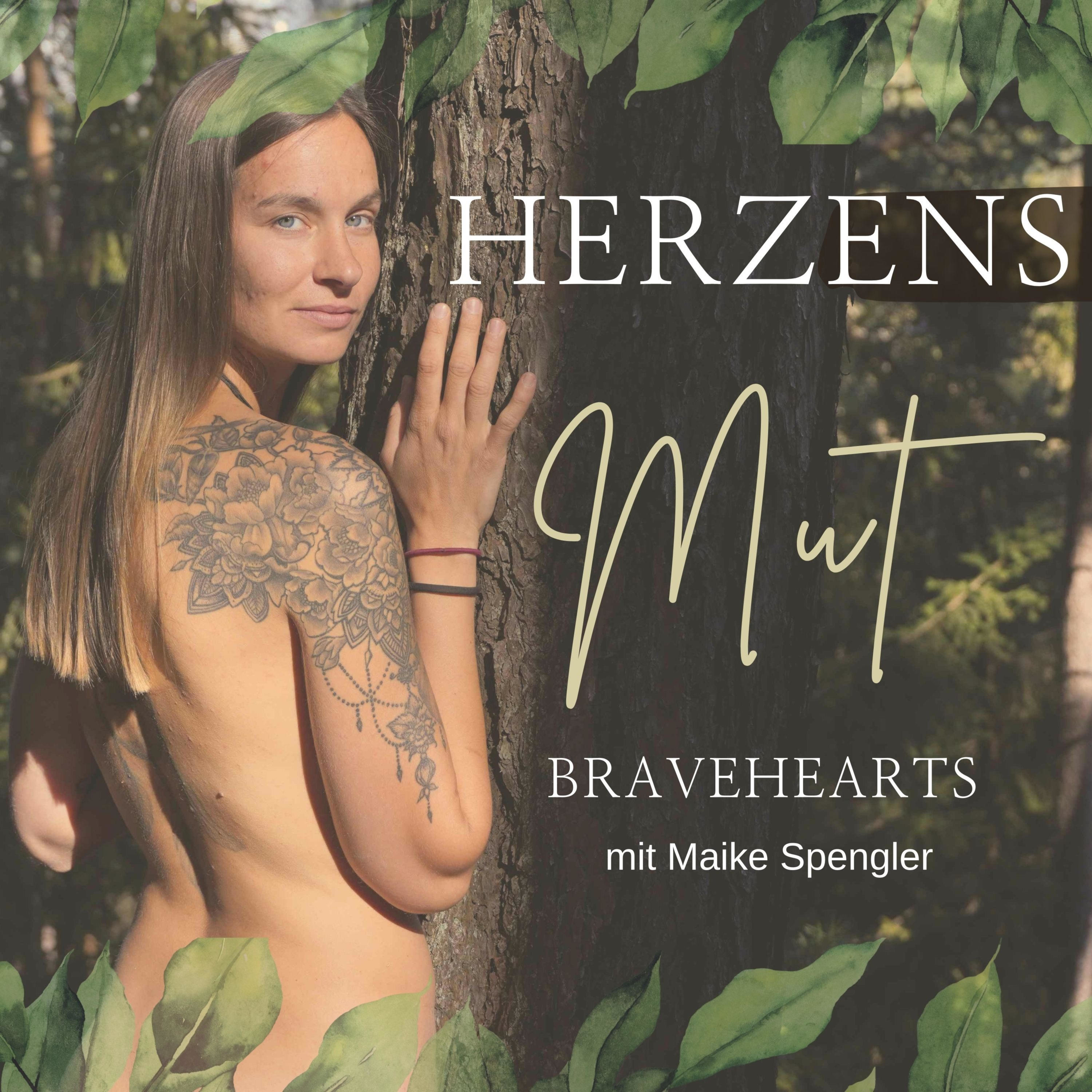Herzensmut - Folge der Stimme deines Herzens!