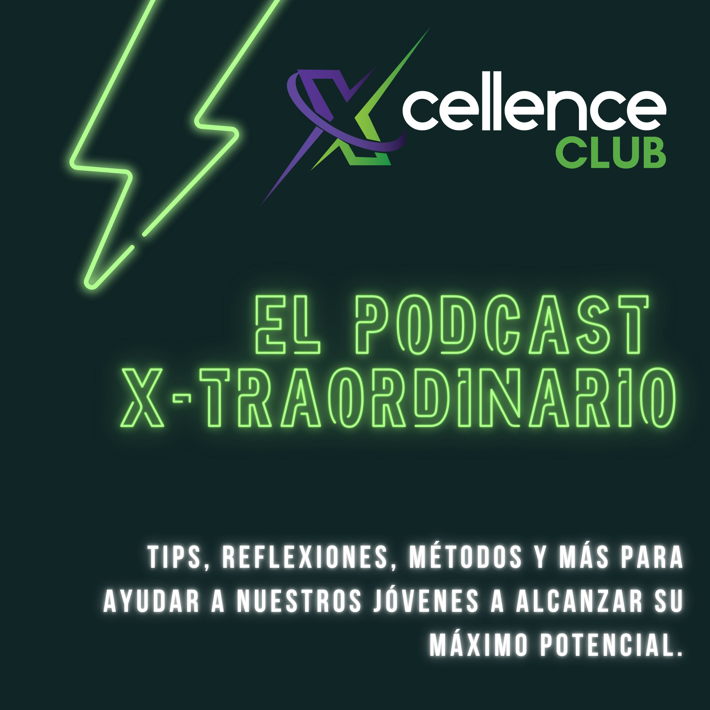 Xcellence Club: El podcast X-traordinario