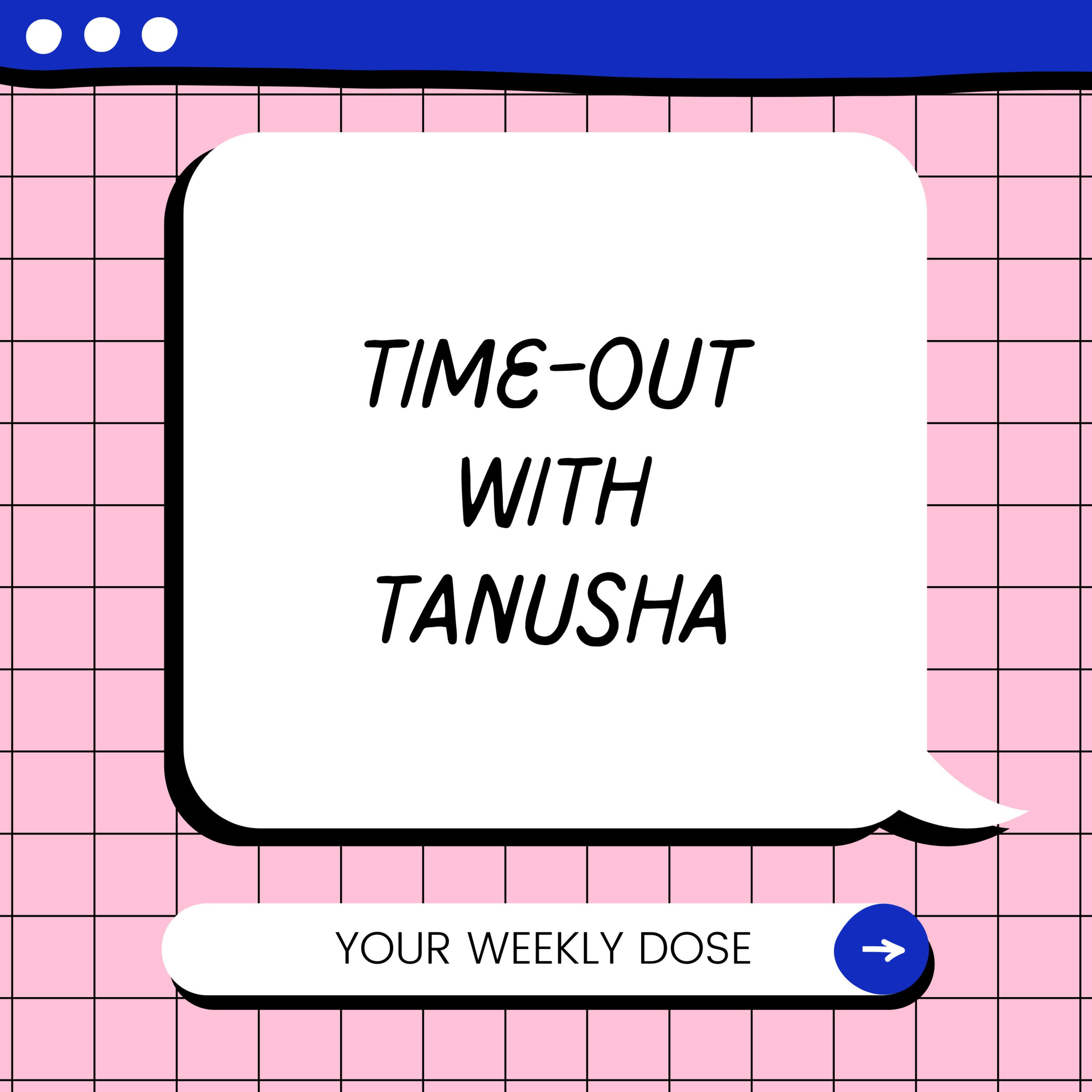 Time-out with Tanusha