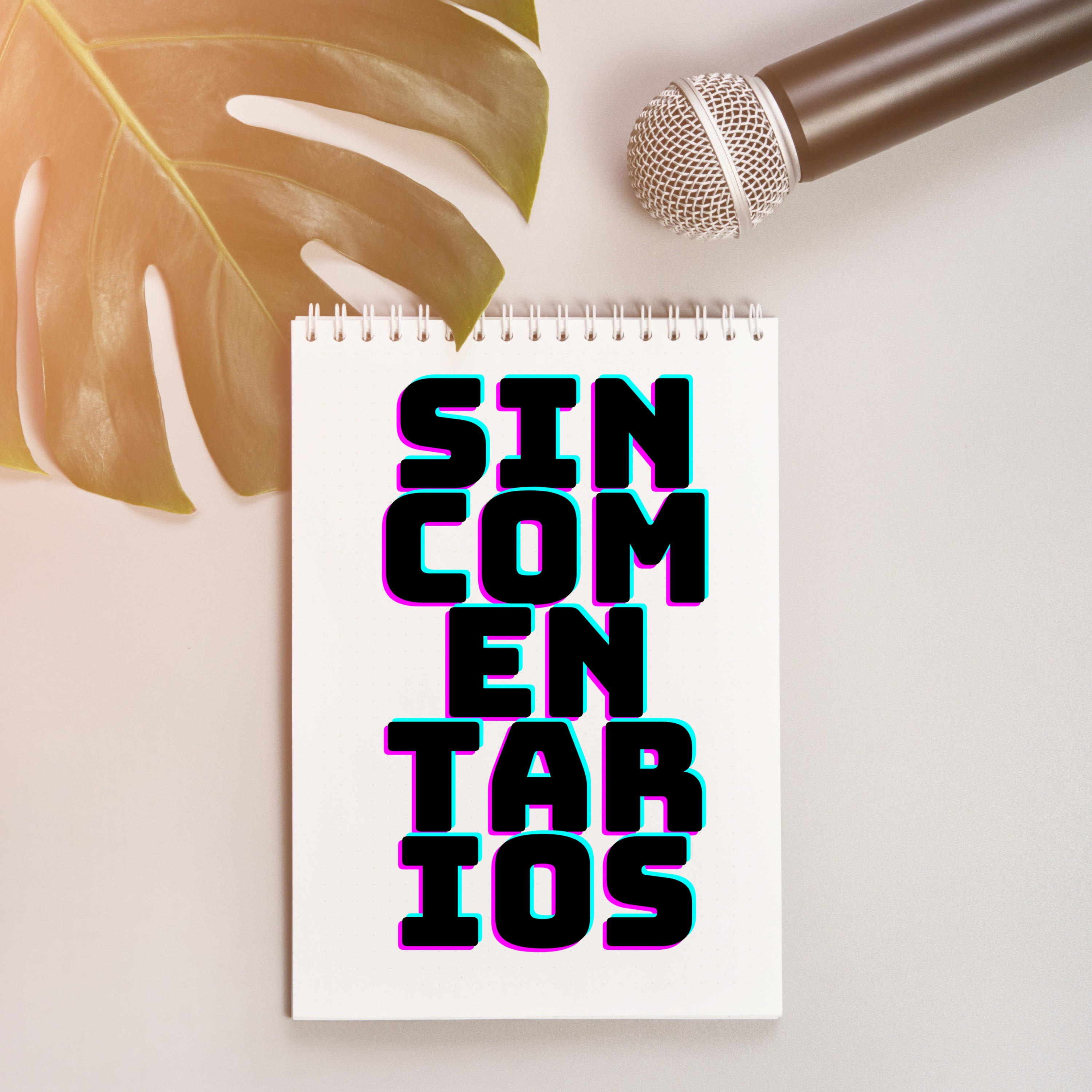 Sin Comentarios podcast artwork
