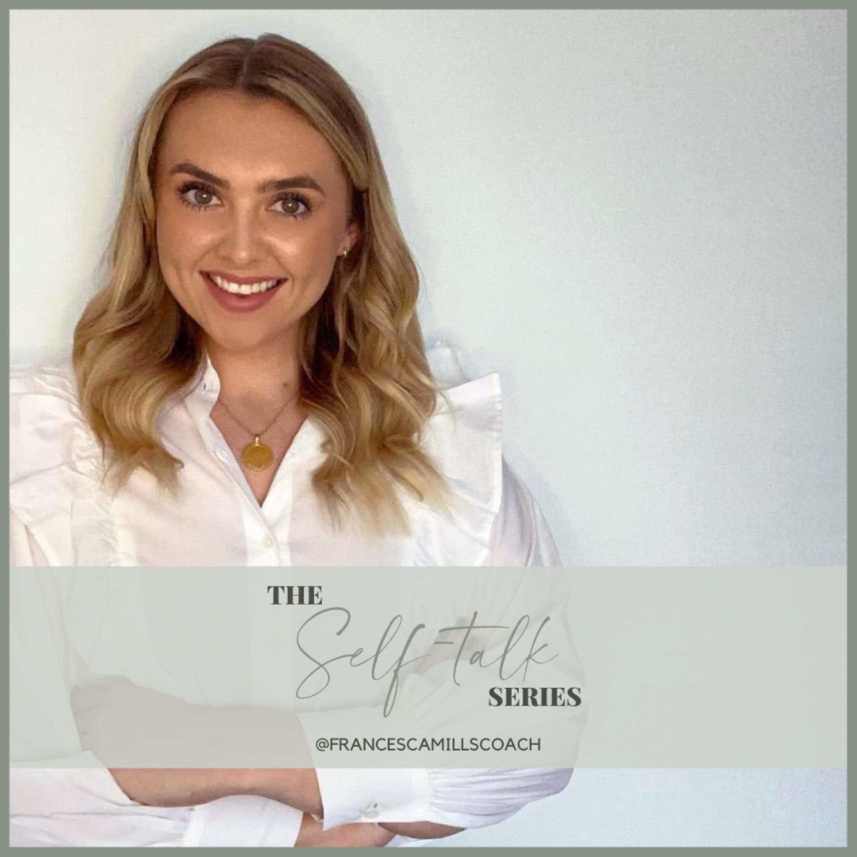 The Self-Talk Series with Francesca Mills cover art