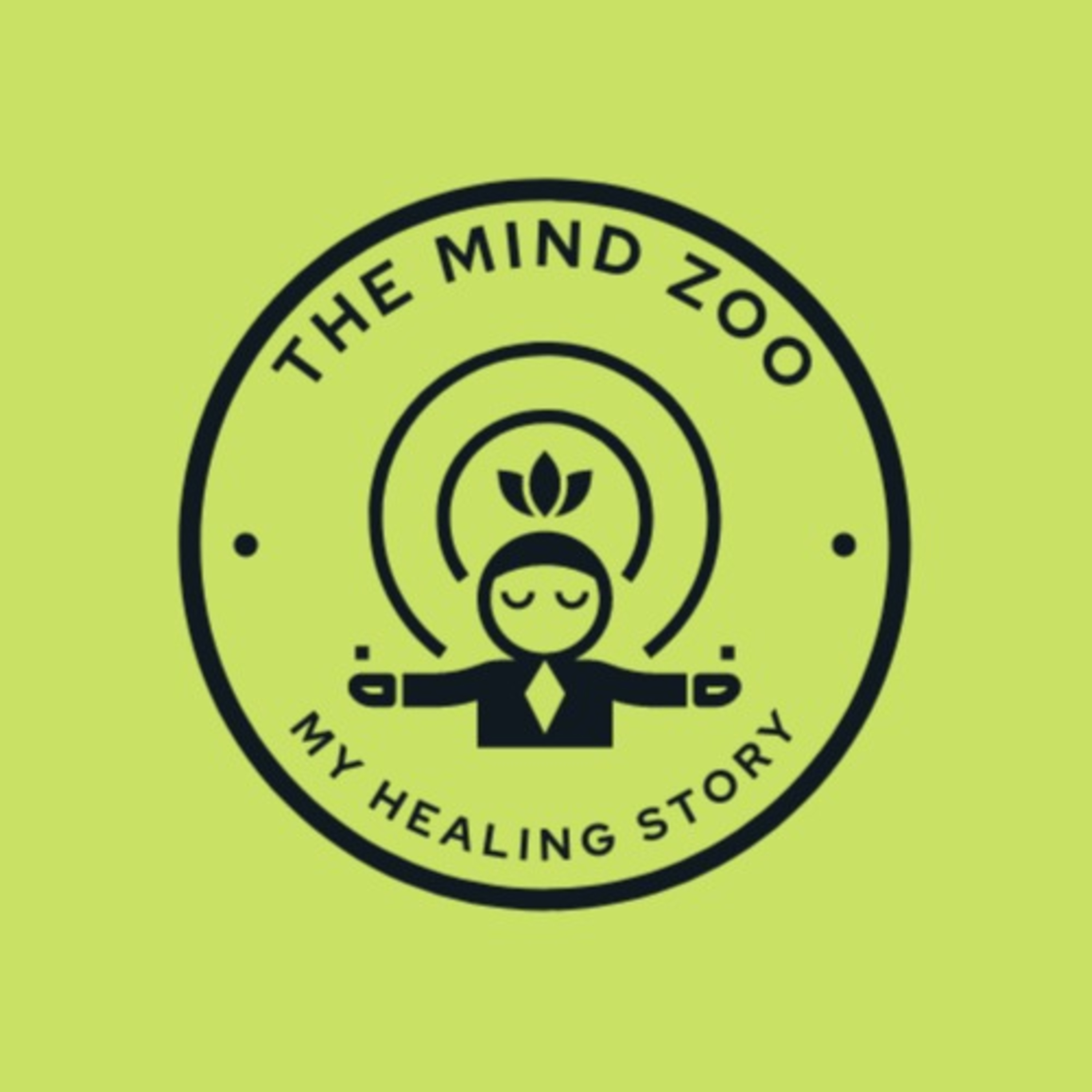 The Mind Zoo: My Healing Story cover art