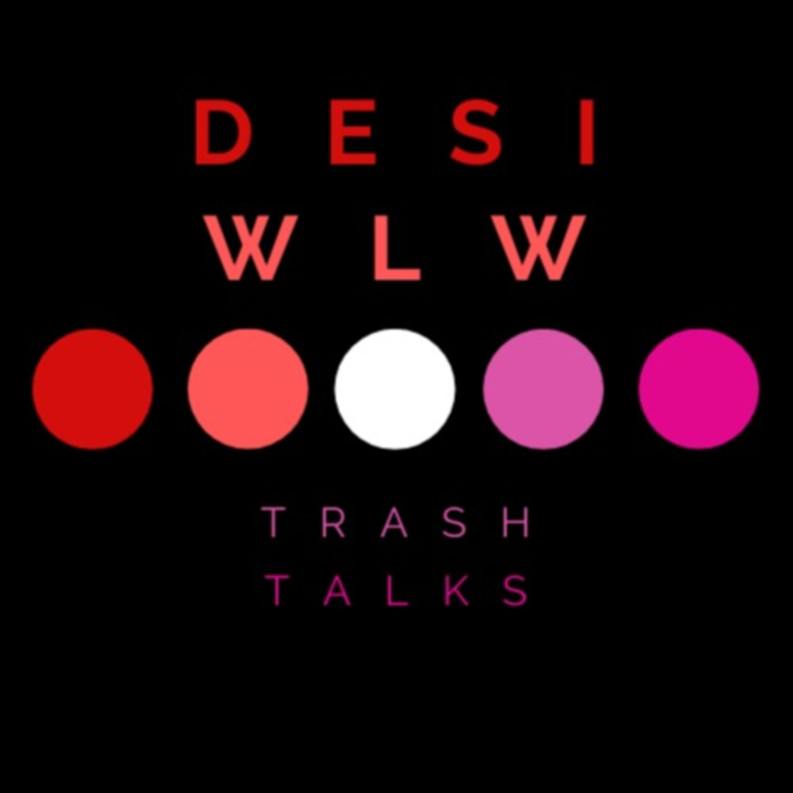 Desi WLW Trash Talk cover art