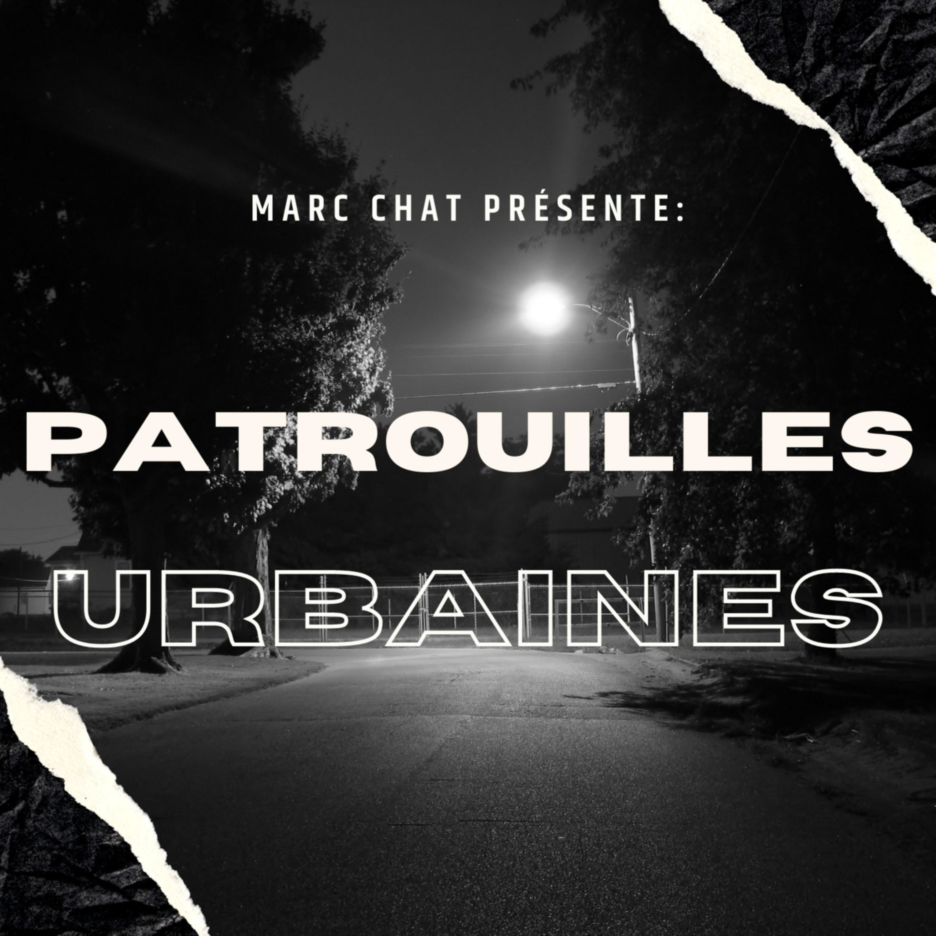 Marc Chat présente: Patrouilles Urbaines d'Ottawa-Centre cover art