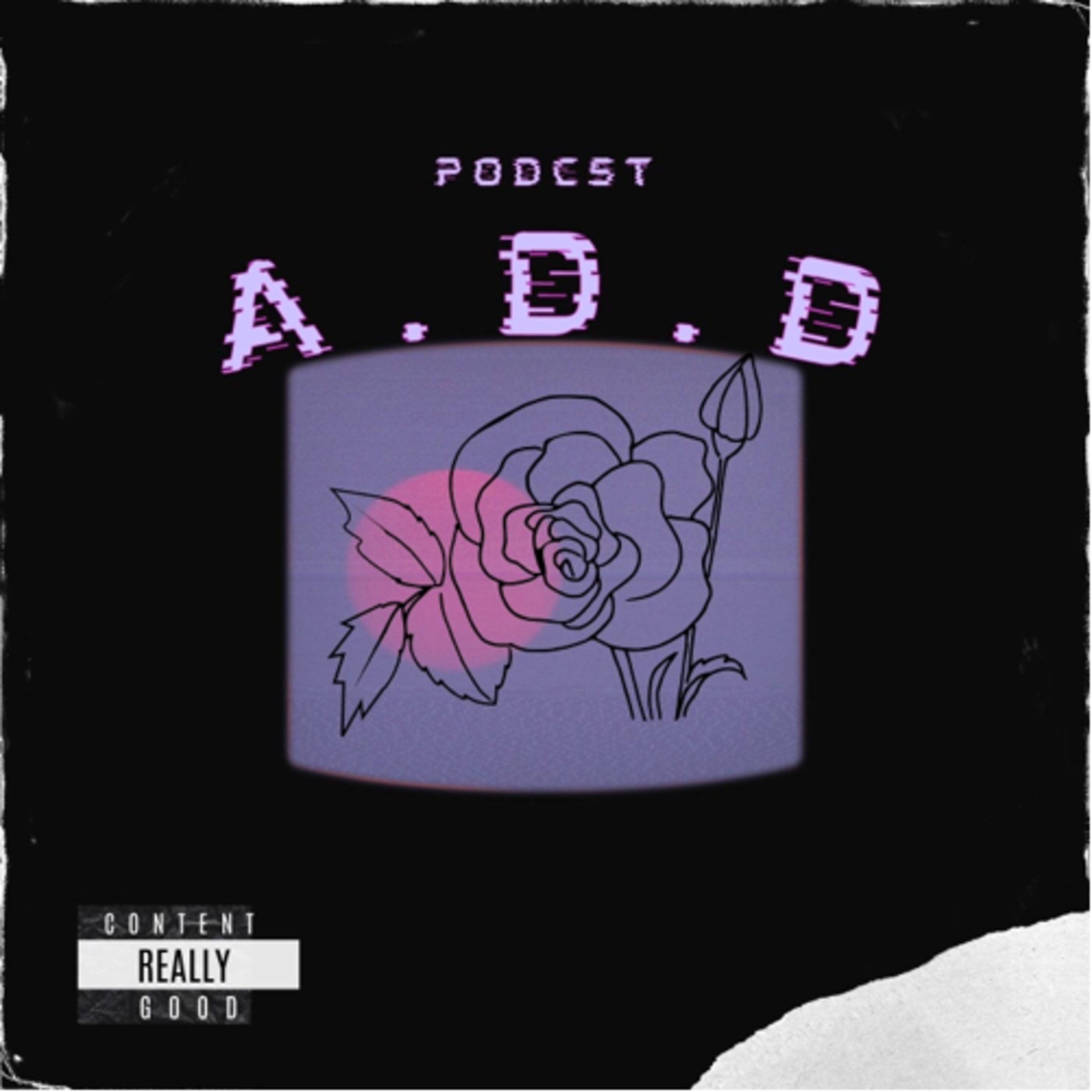 A.D.D Podcast