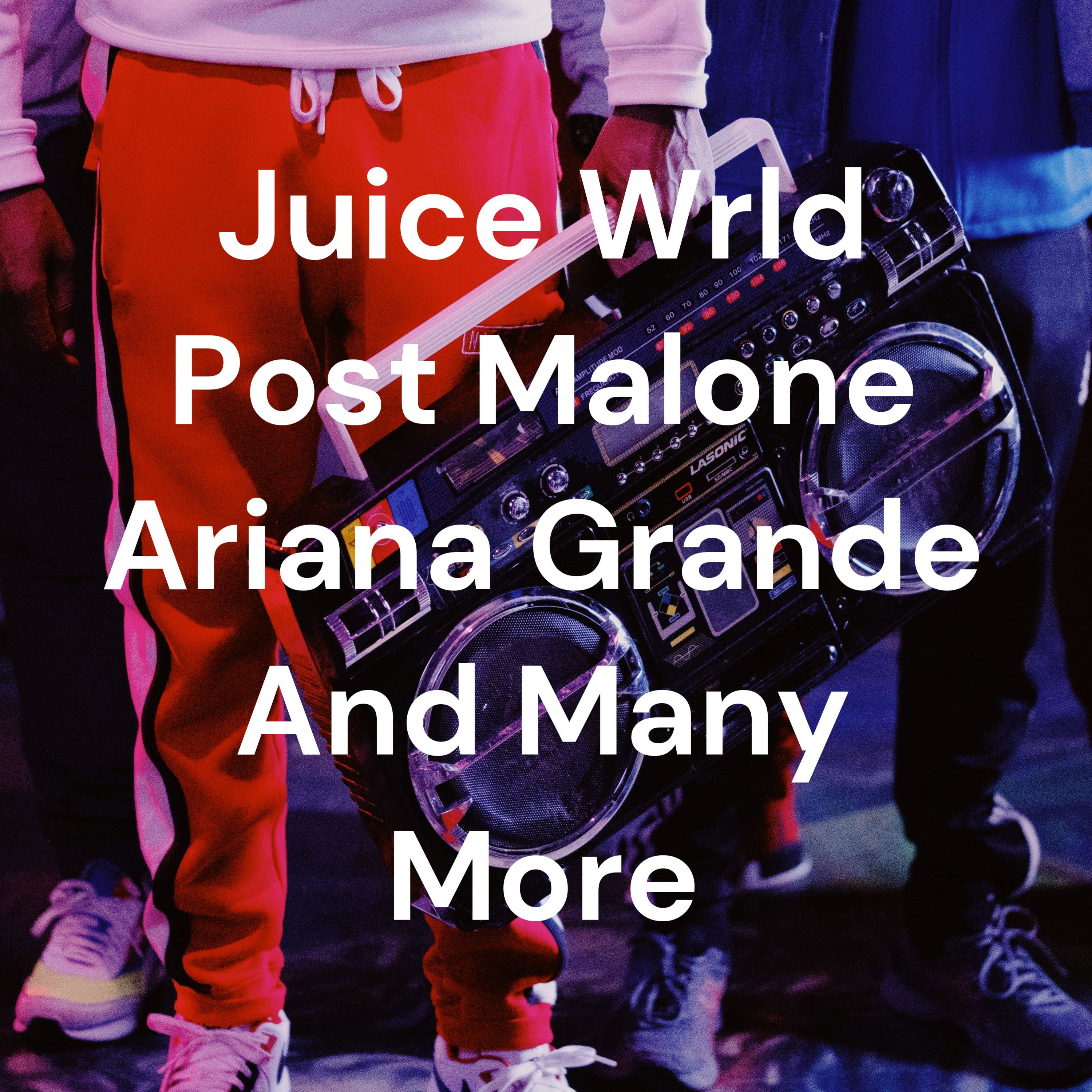 Juice Wrld Post Malone Ariana Grande And Many More:PopRadioStation Juice Wrld Post Malone Ariana Grande And Many More:PopRadioStation