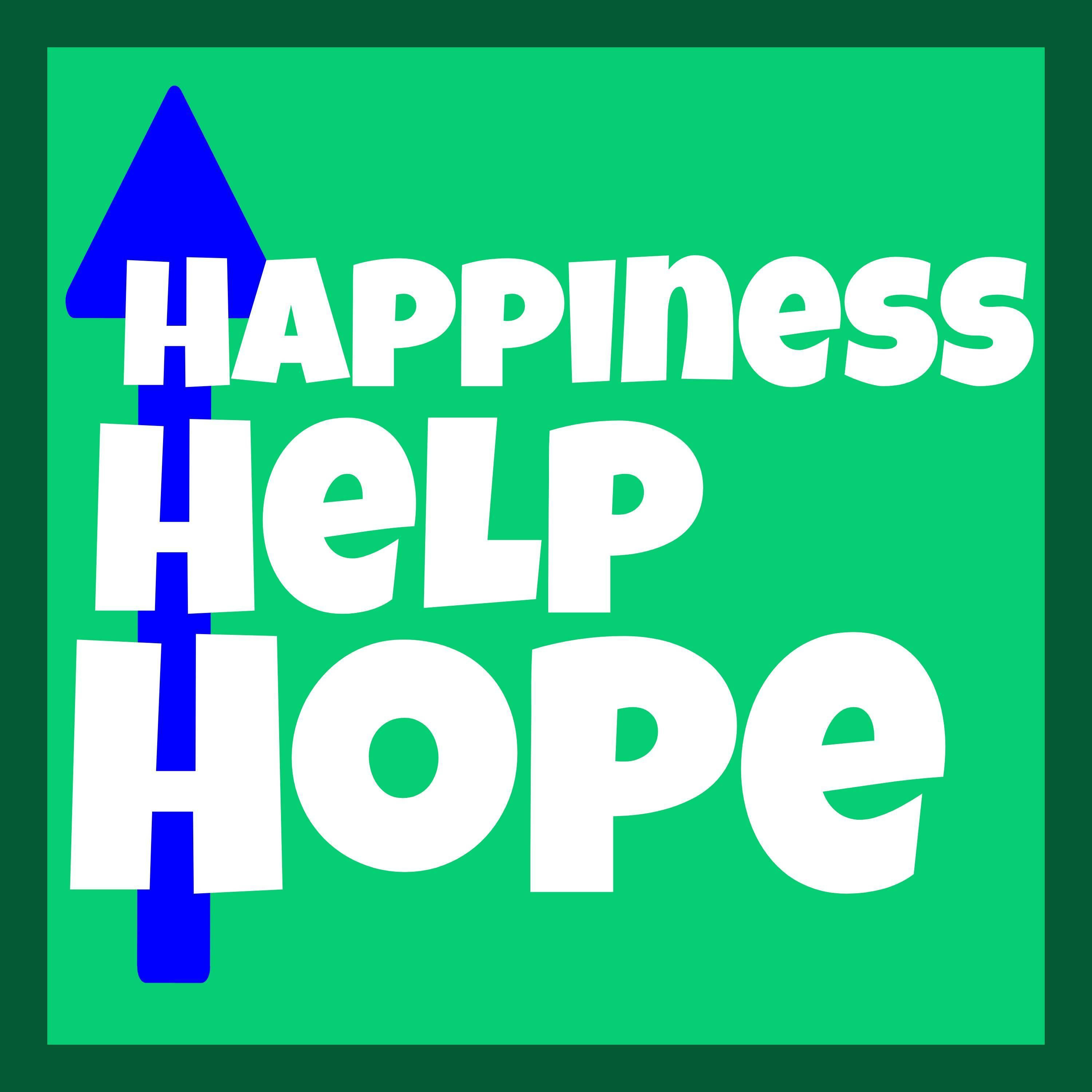 Hope, Help, Happiness