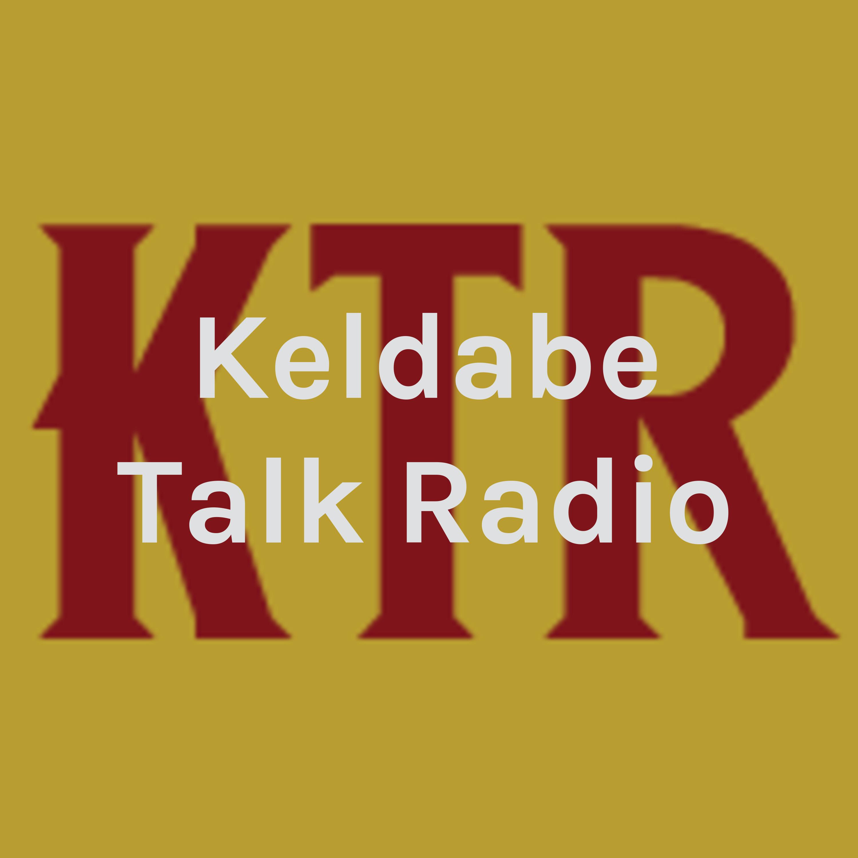 Keldabe Talk Radio - Episode 121 episode artwork