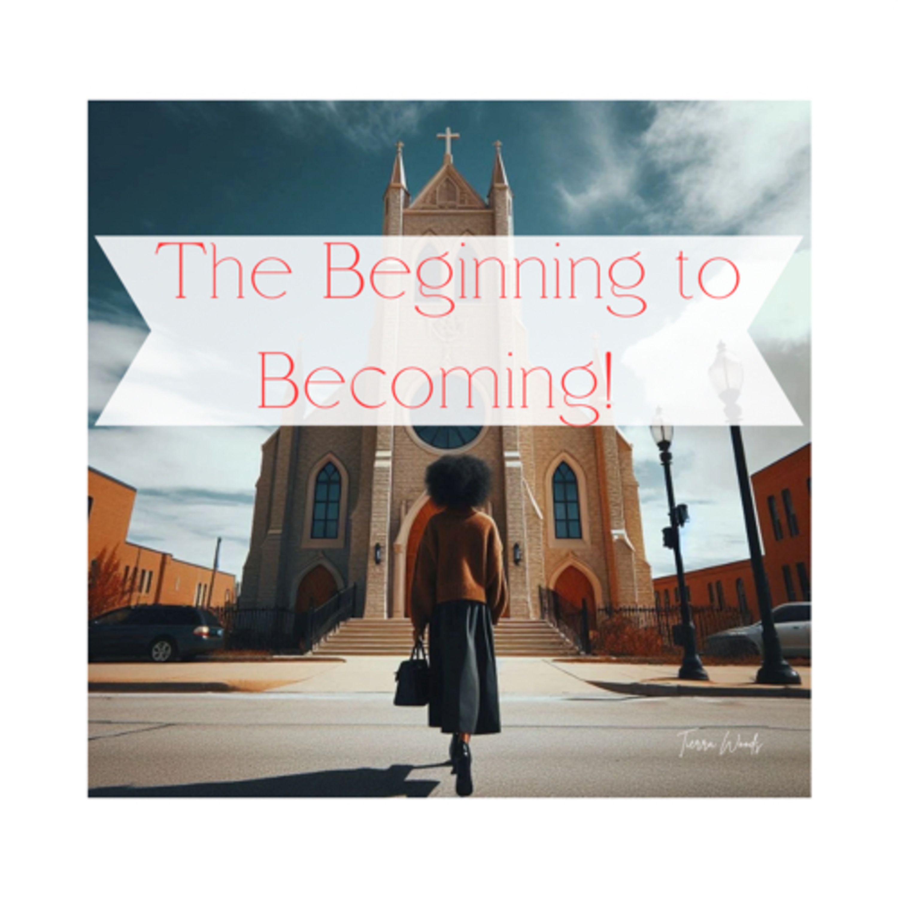 The Beginning to Becoming! podcast artwork