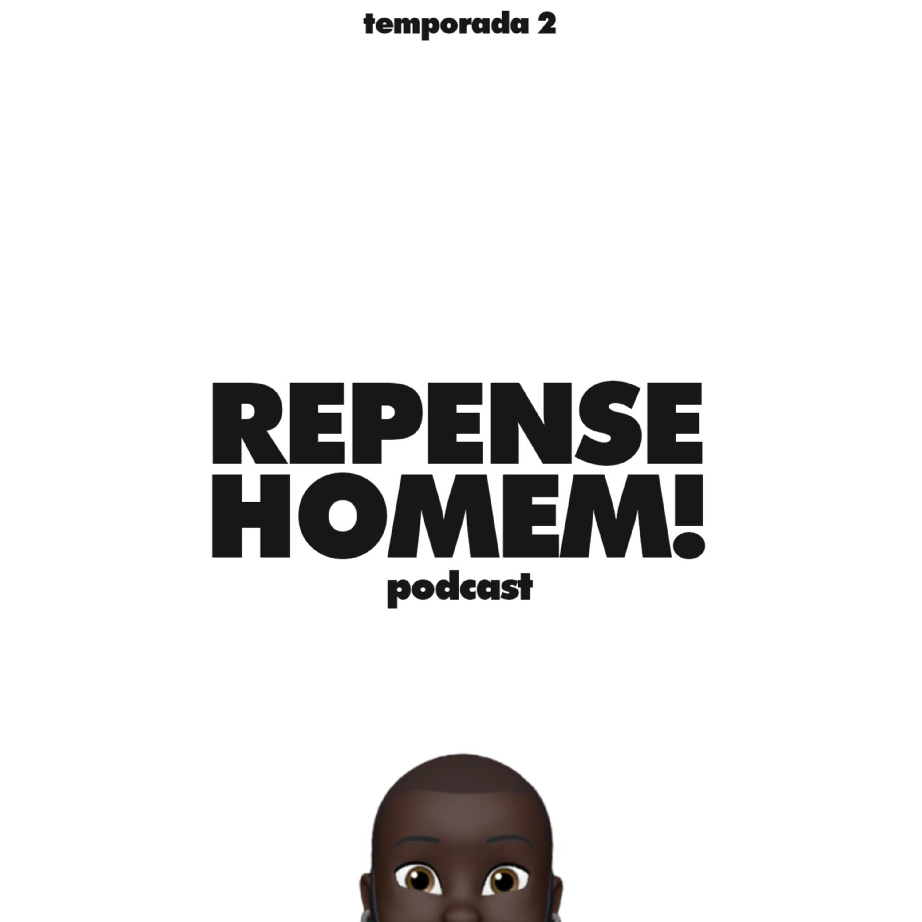 Repense, Homem! podcast artwork