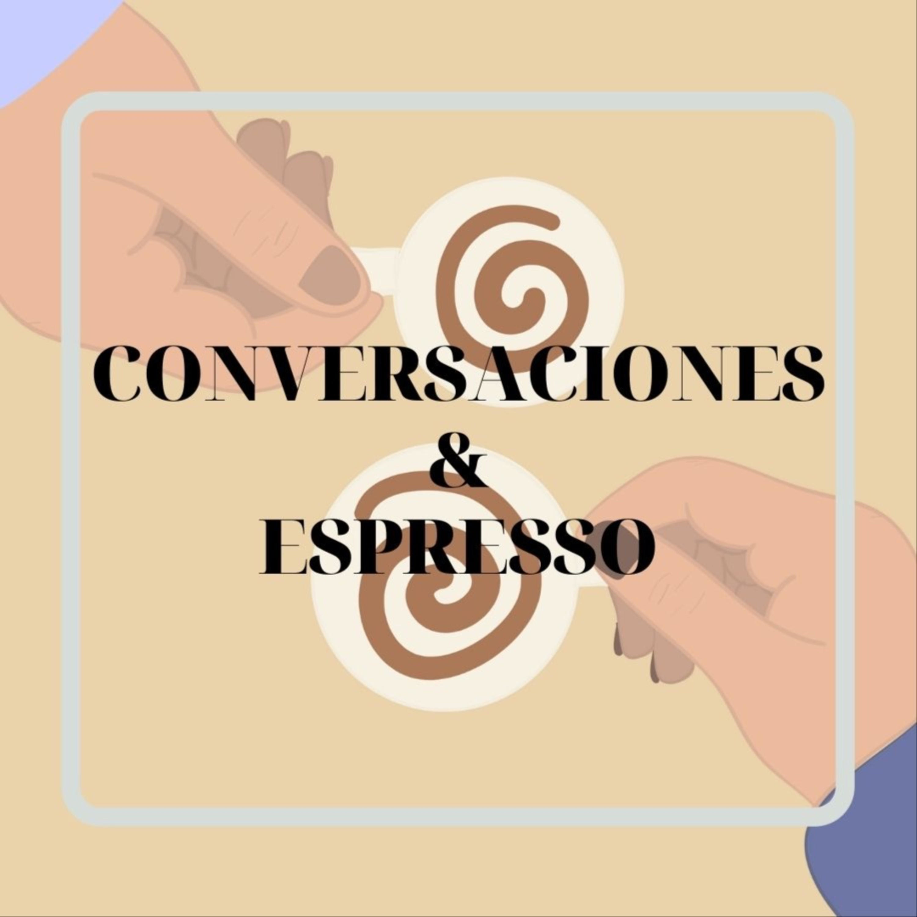 Conversaciones & Espresso