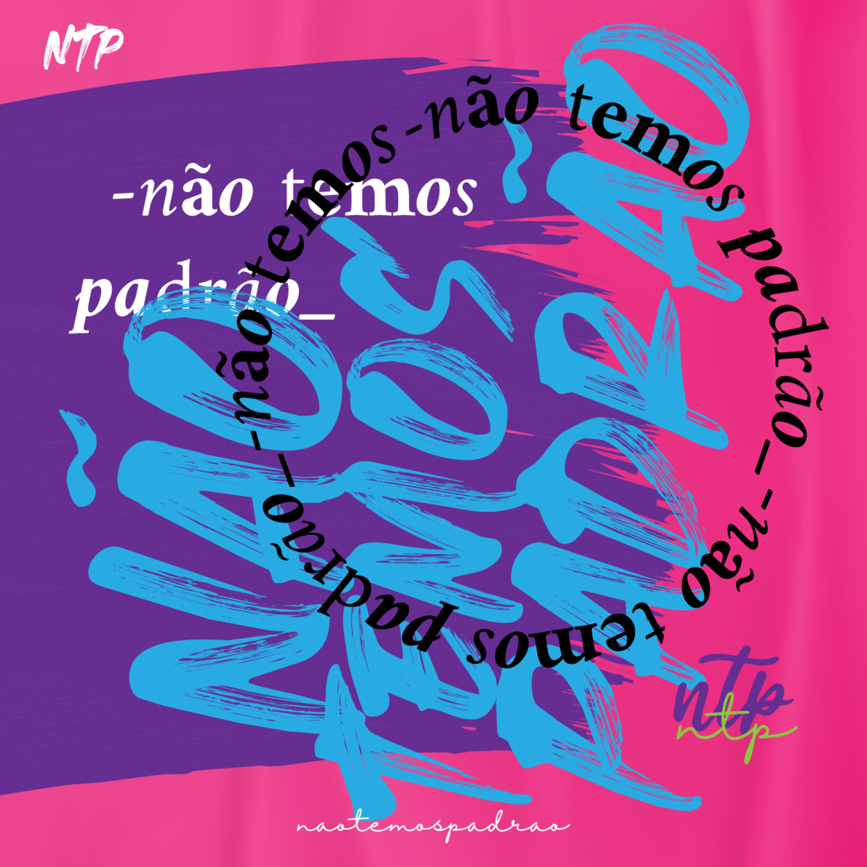 Não Temos Padrão podcast artwork