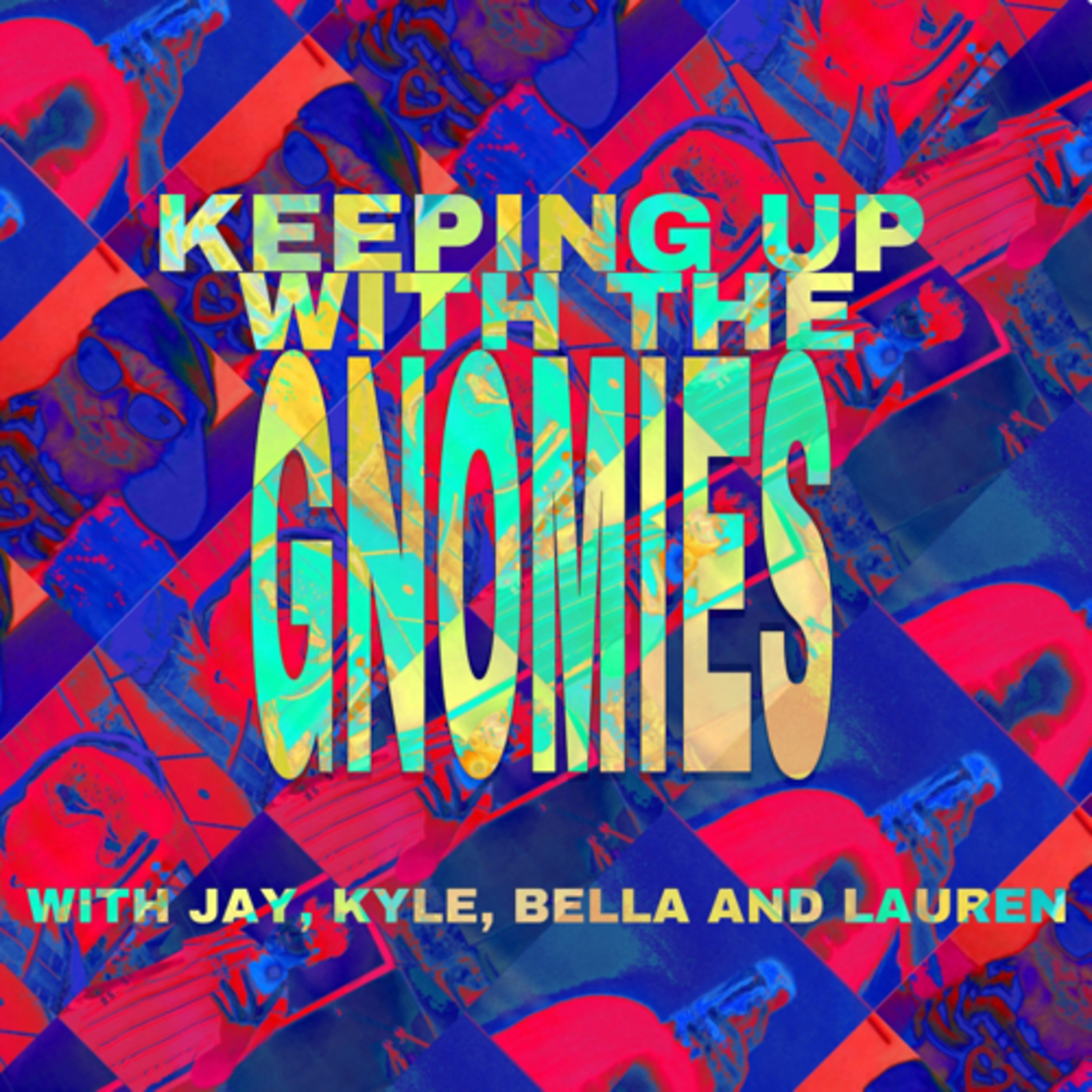 Keeping up with the gnomies