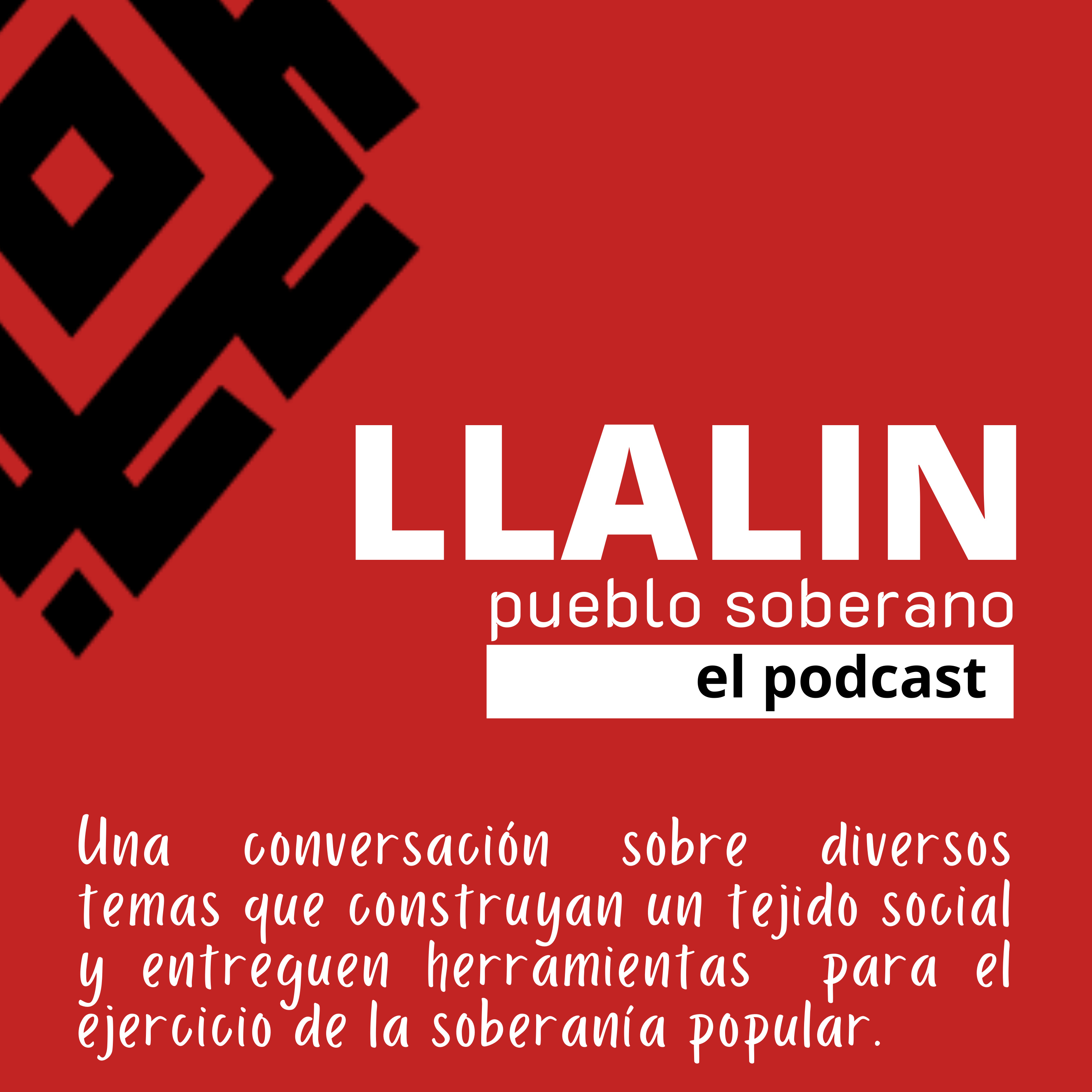 Llalín - Pueblo soberano podcast artwork