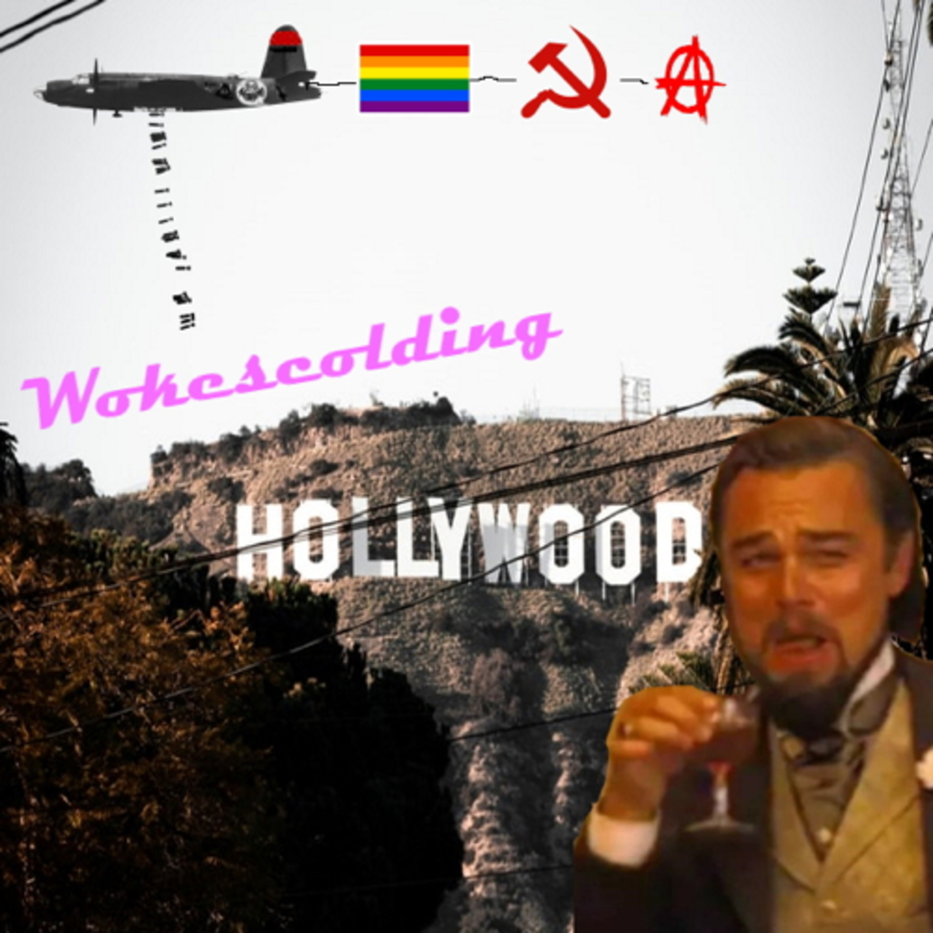 Wokescolding Hollywood