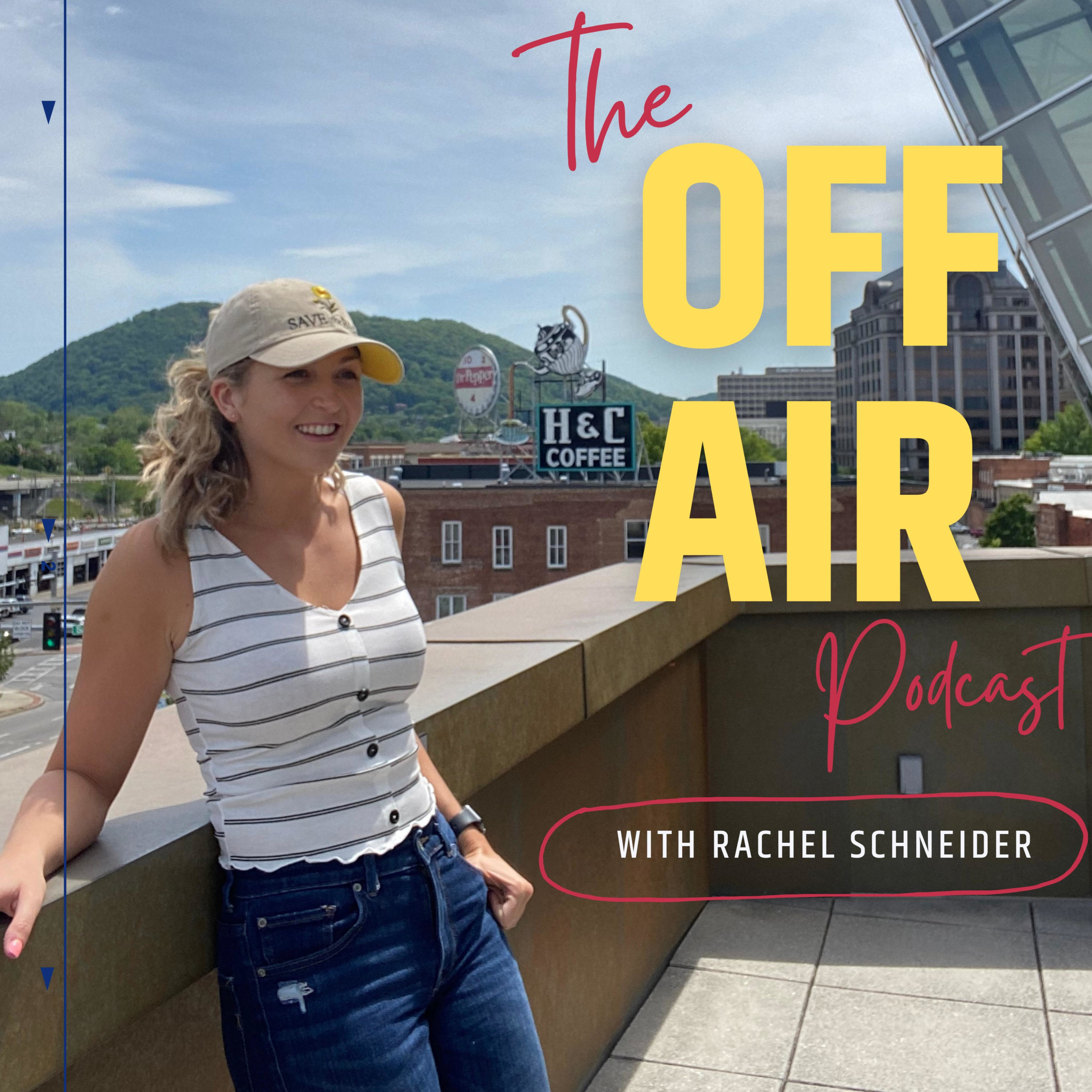 The Off-Air Podcast with Rachel Schneider