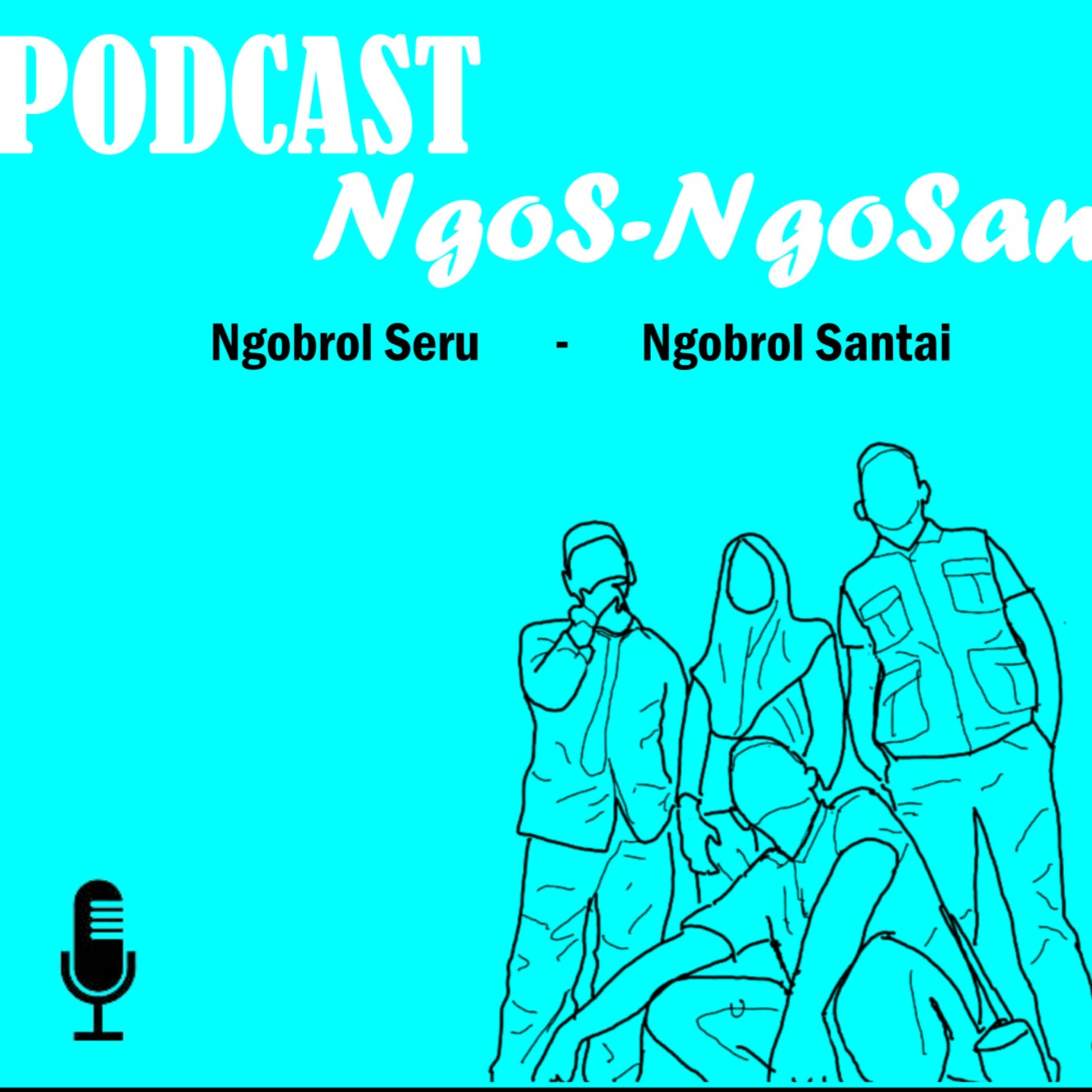Podcast Ngos-Ngosan