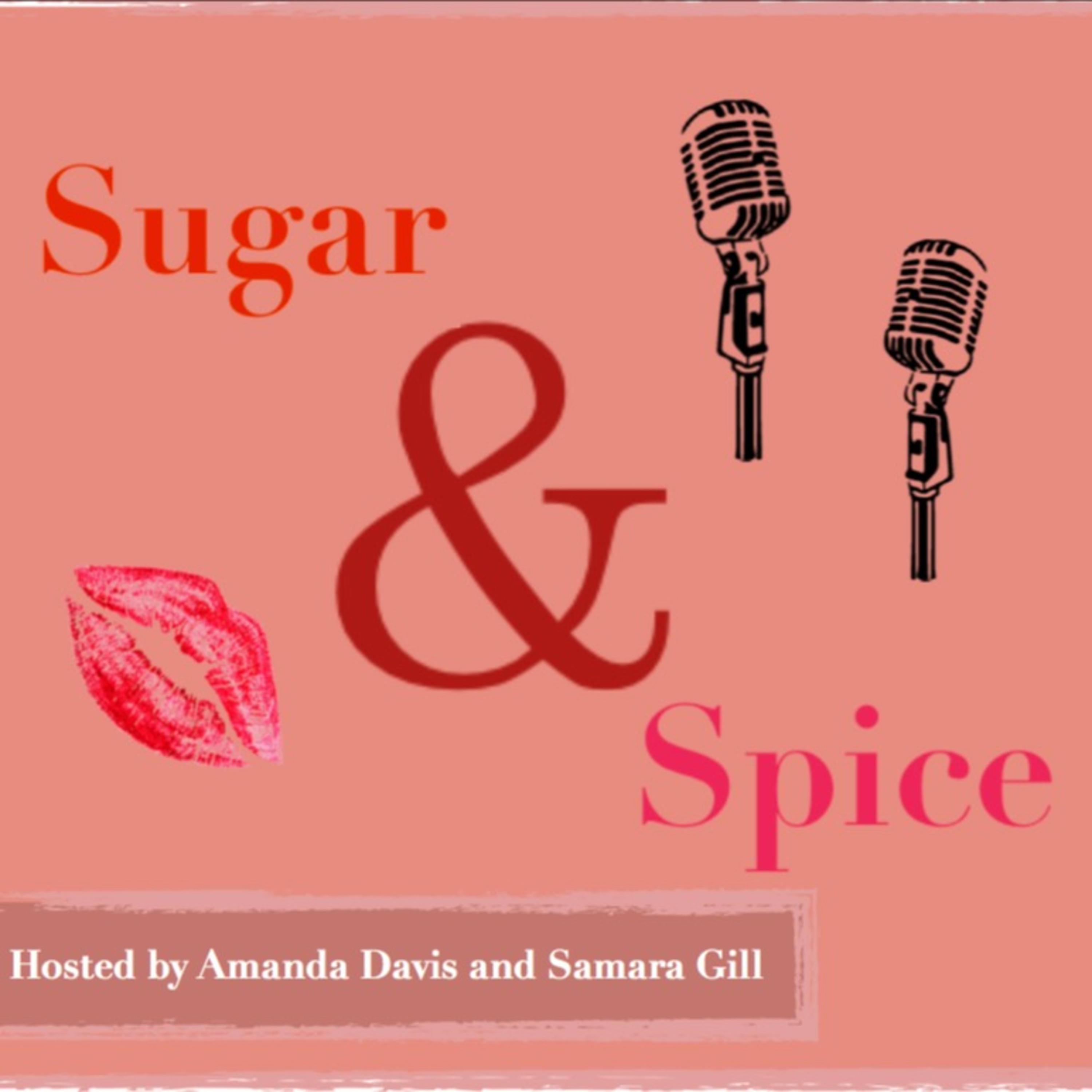 Sugar & Spice