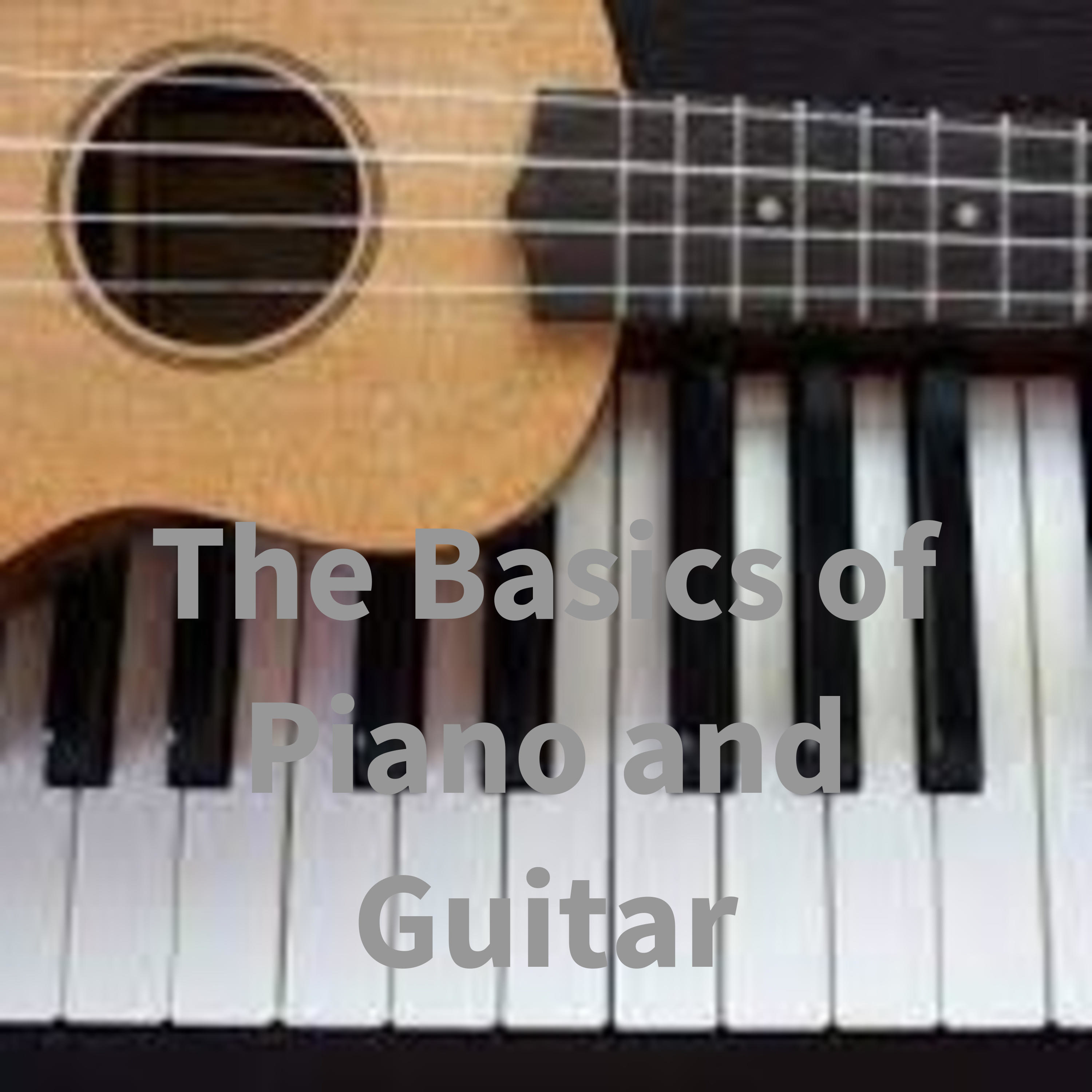 The Basics of Piano and Guitar🎹🎸 cover art