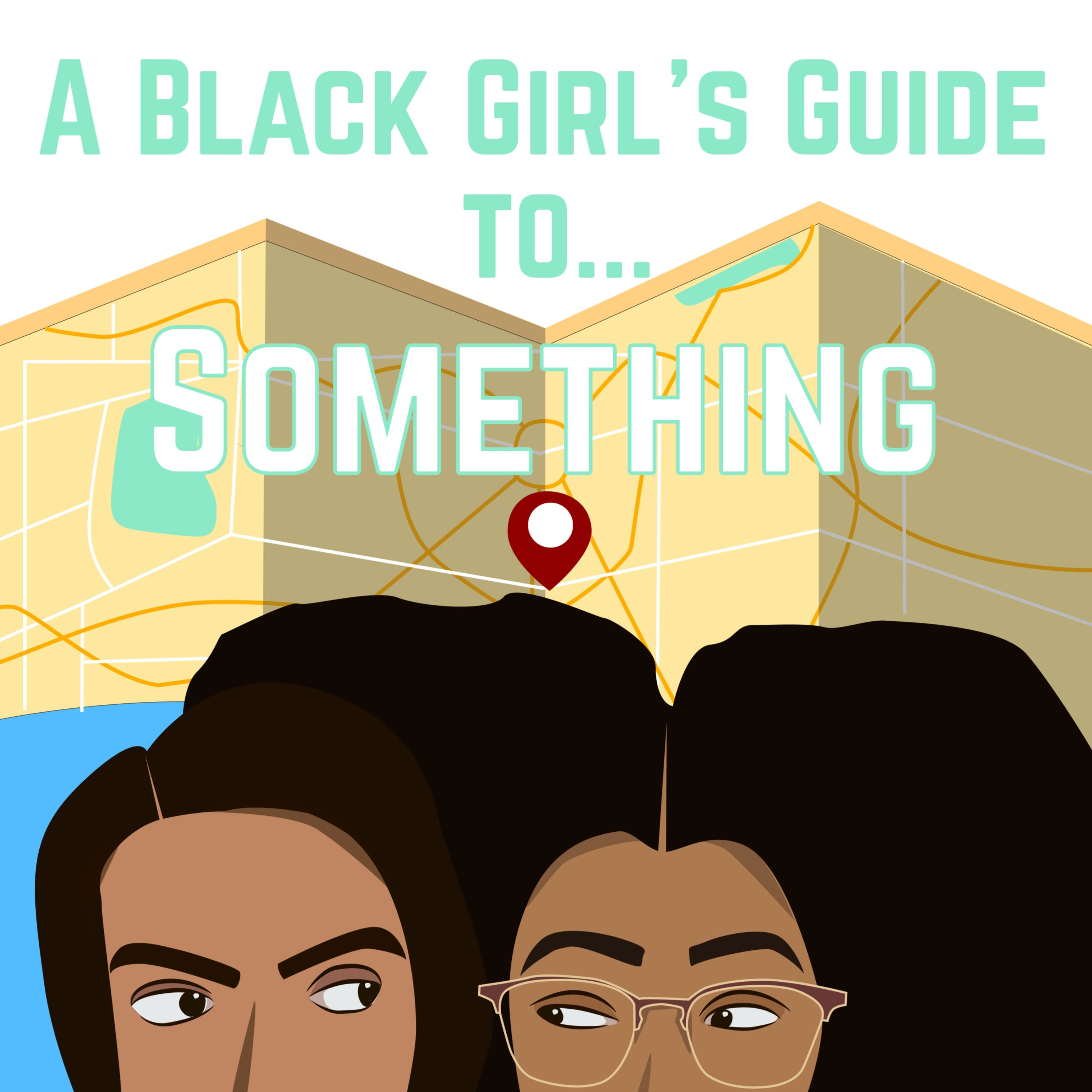 A Black Girl's Guide to...Something cover art