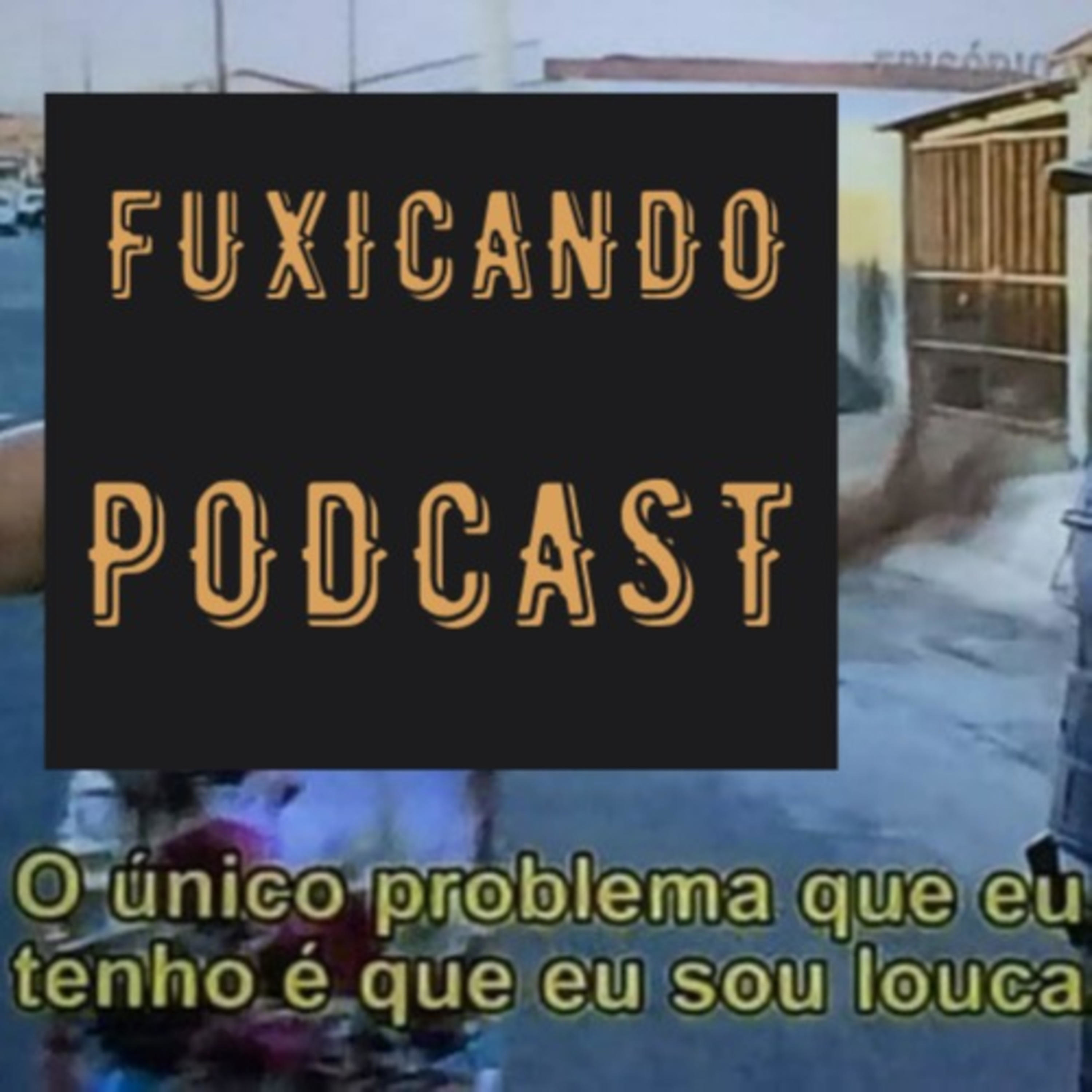FuxicandoPodcast podcast artwork
