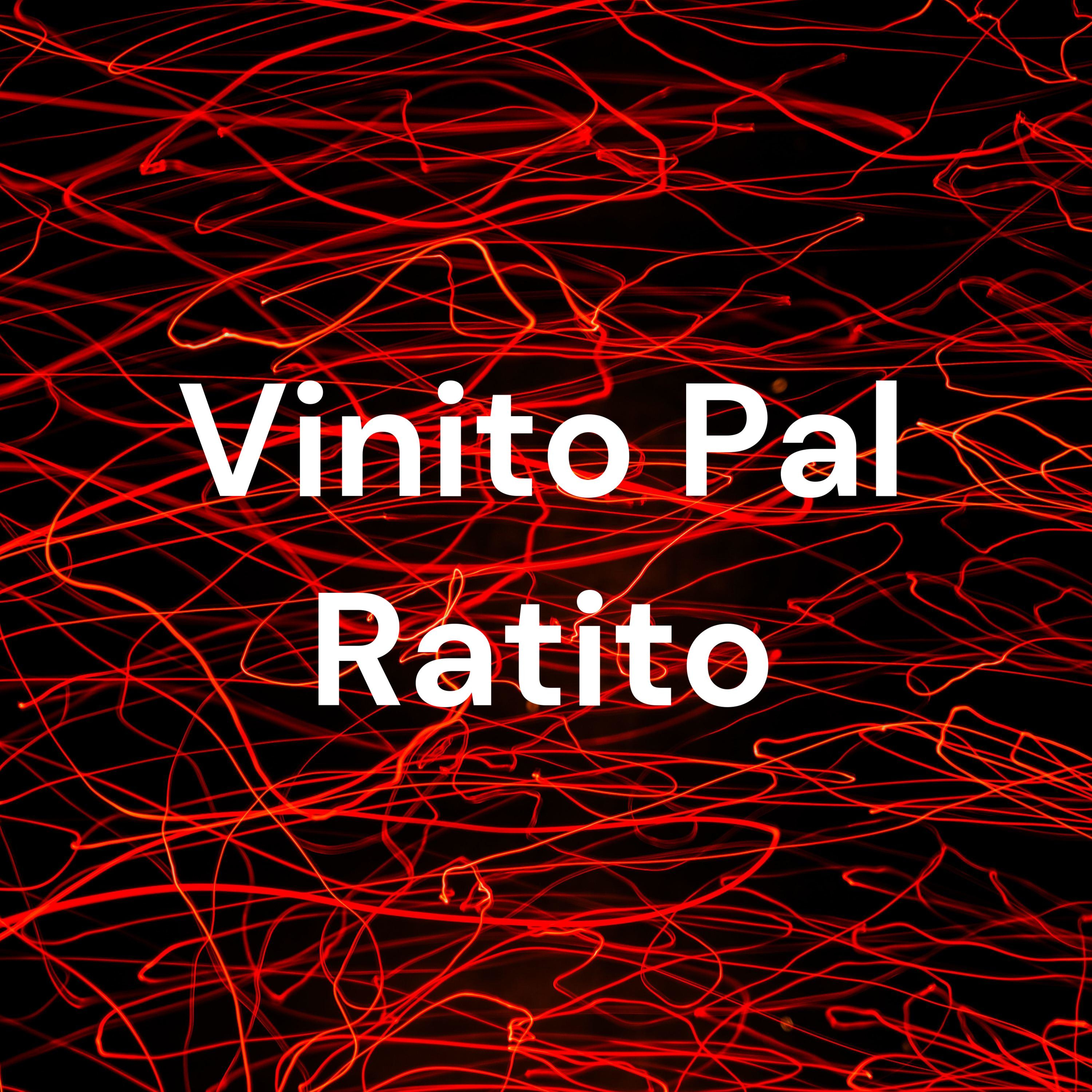 Vinito Pal Ratito