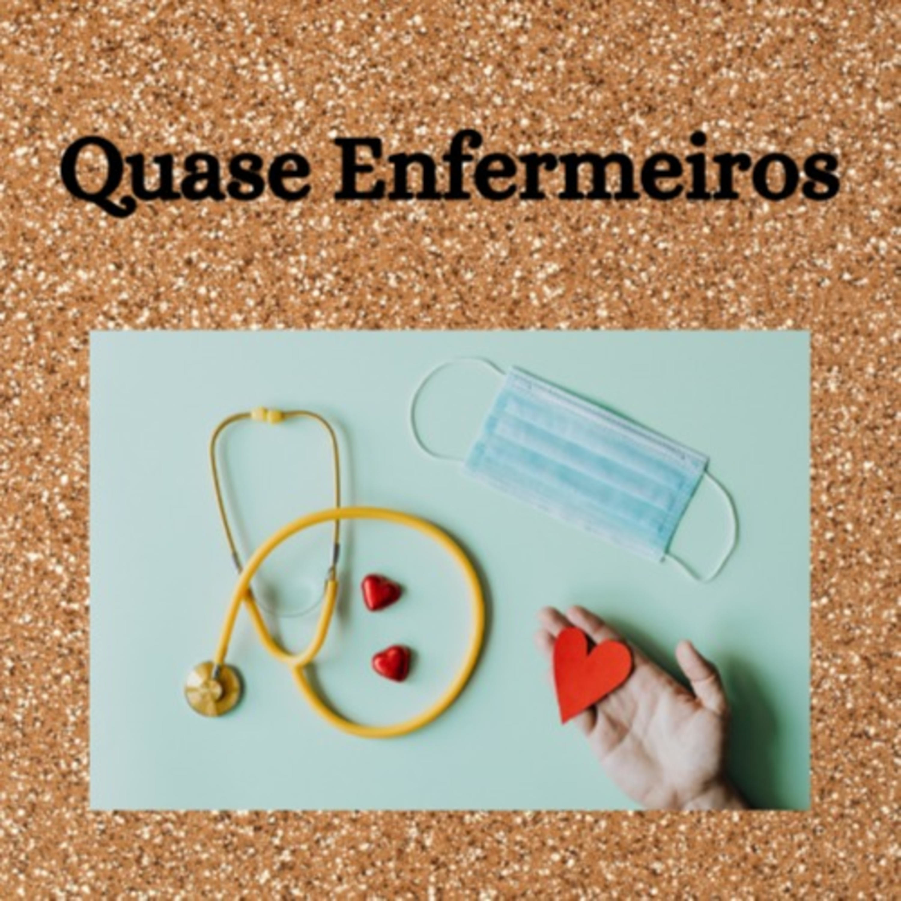 Quase Enfermeiros