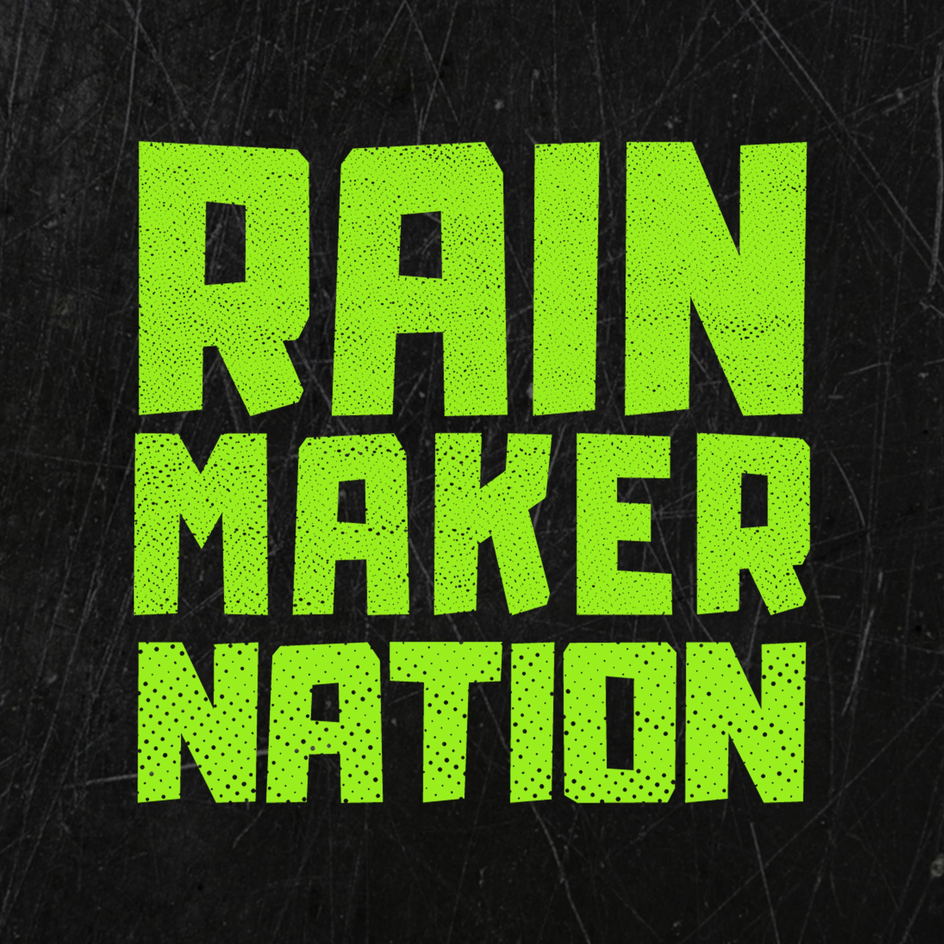 The Rainmaker Nation Podcast