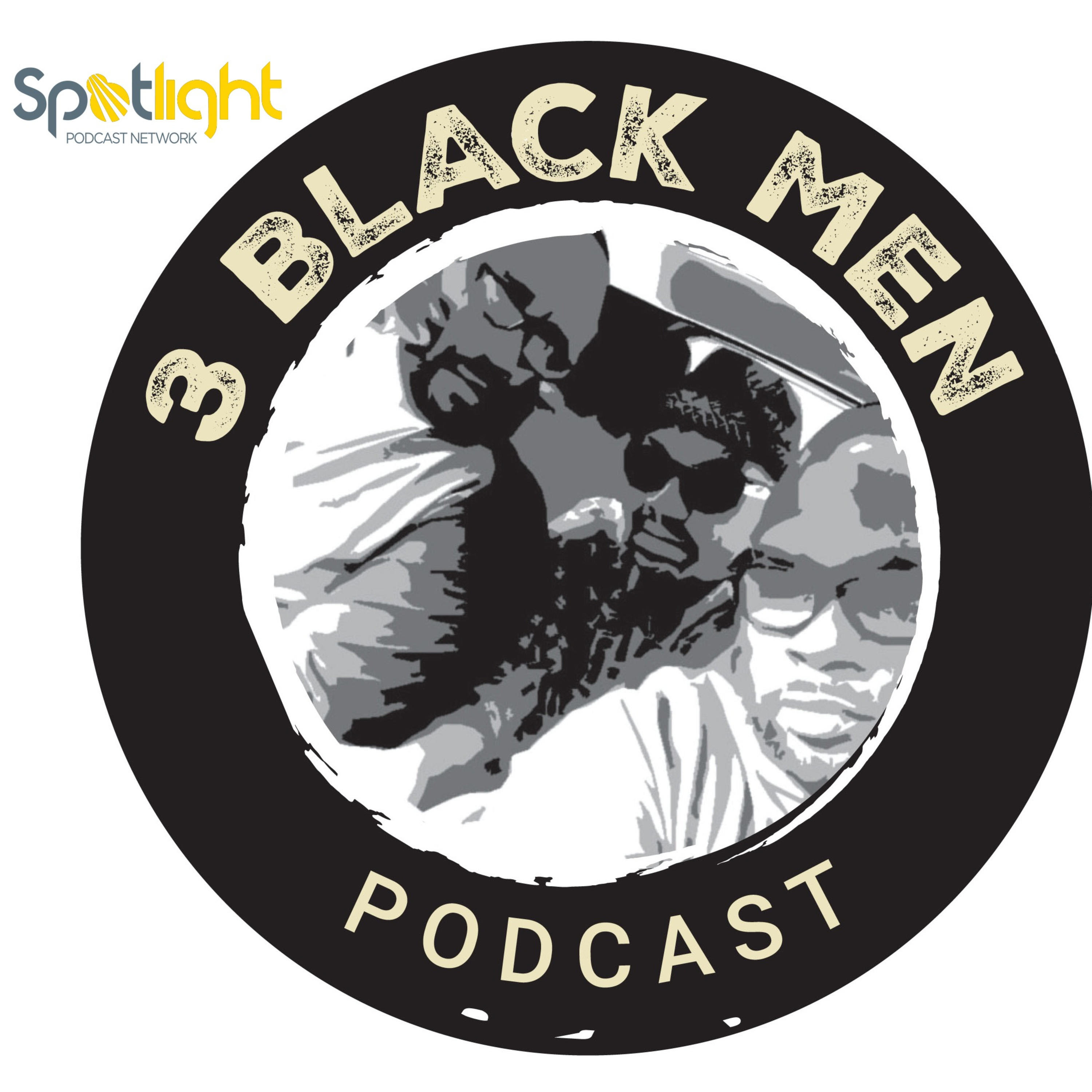 3 Black Men Podcast