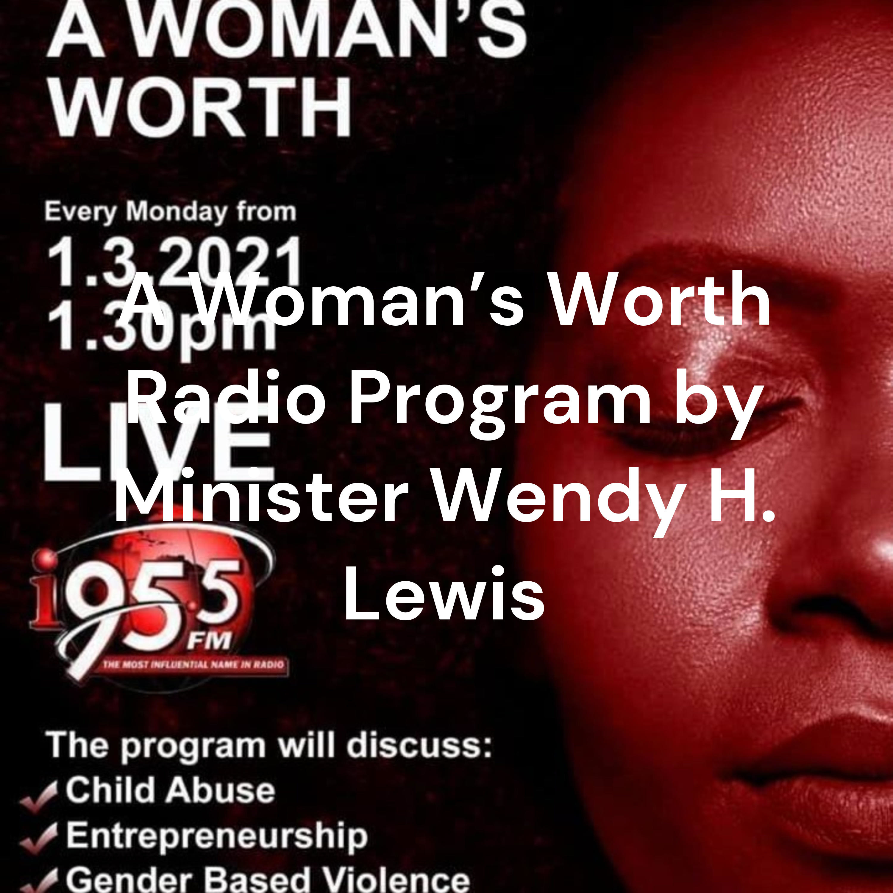 A Woman's Worth Radio Program by Minister Wendy H. Lewis cover art