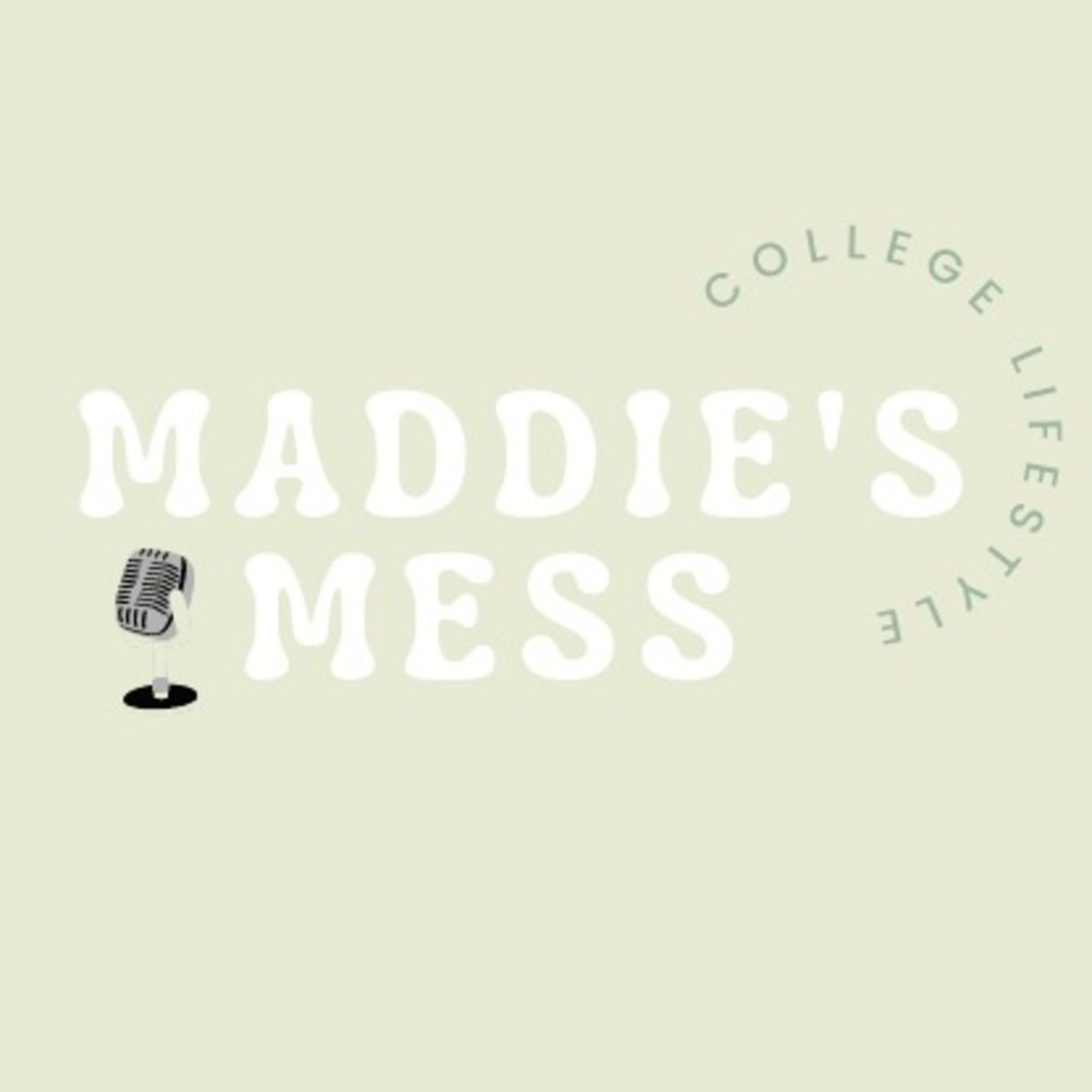 maddies mess