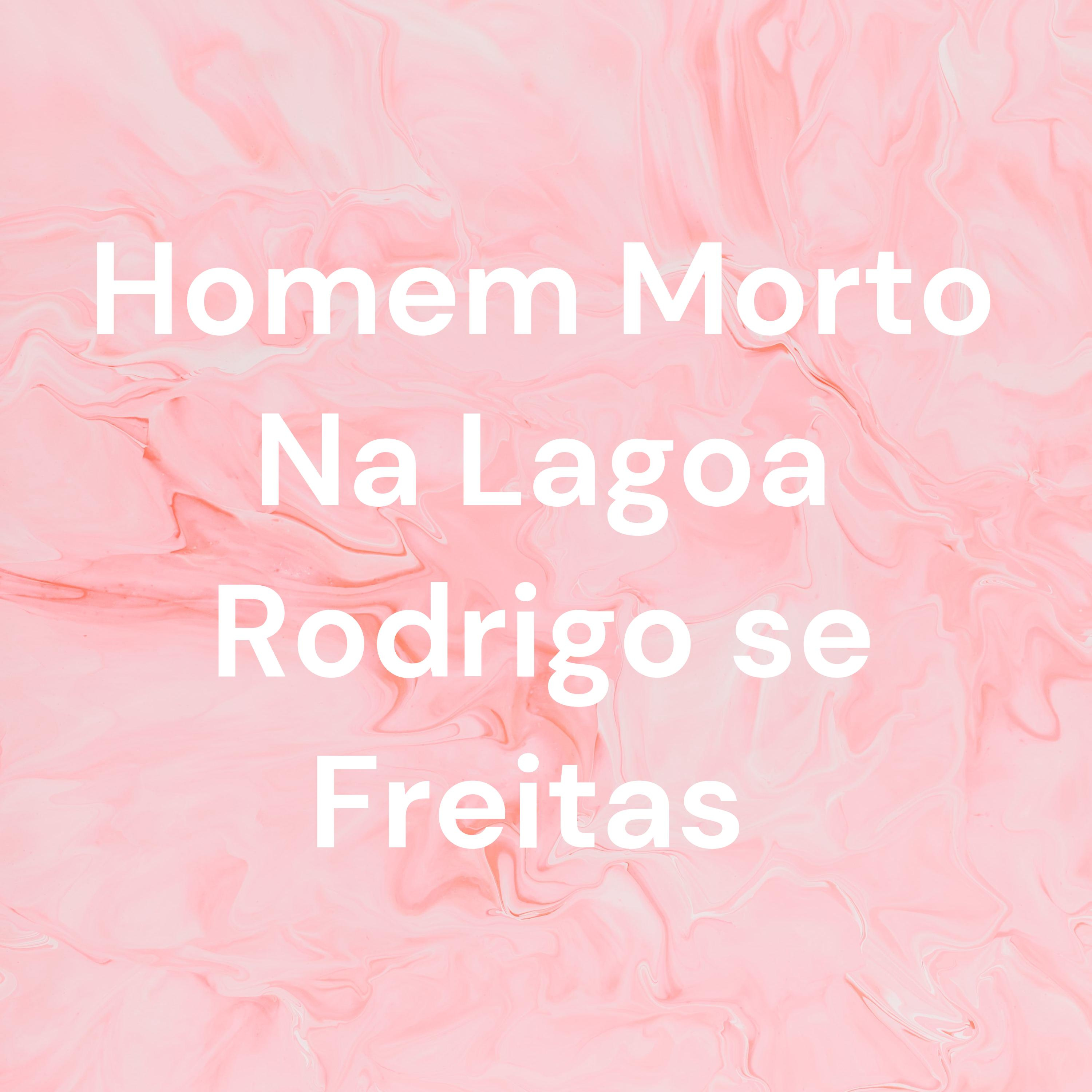 Homem Morto Na Lagoa Rodrigo se Freitas cover art