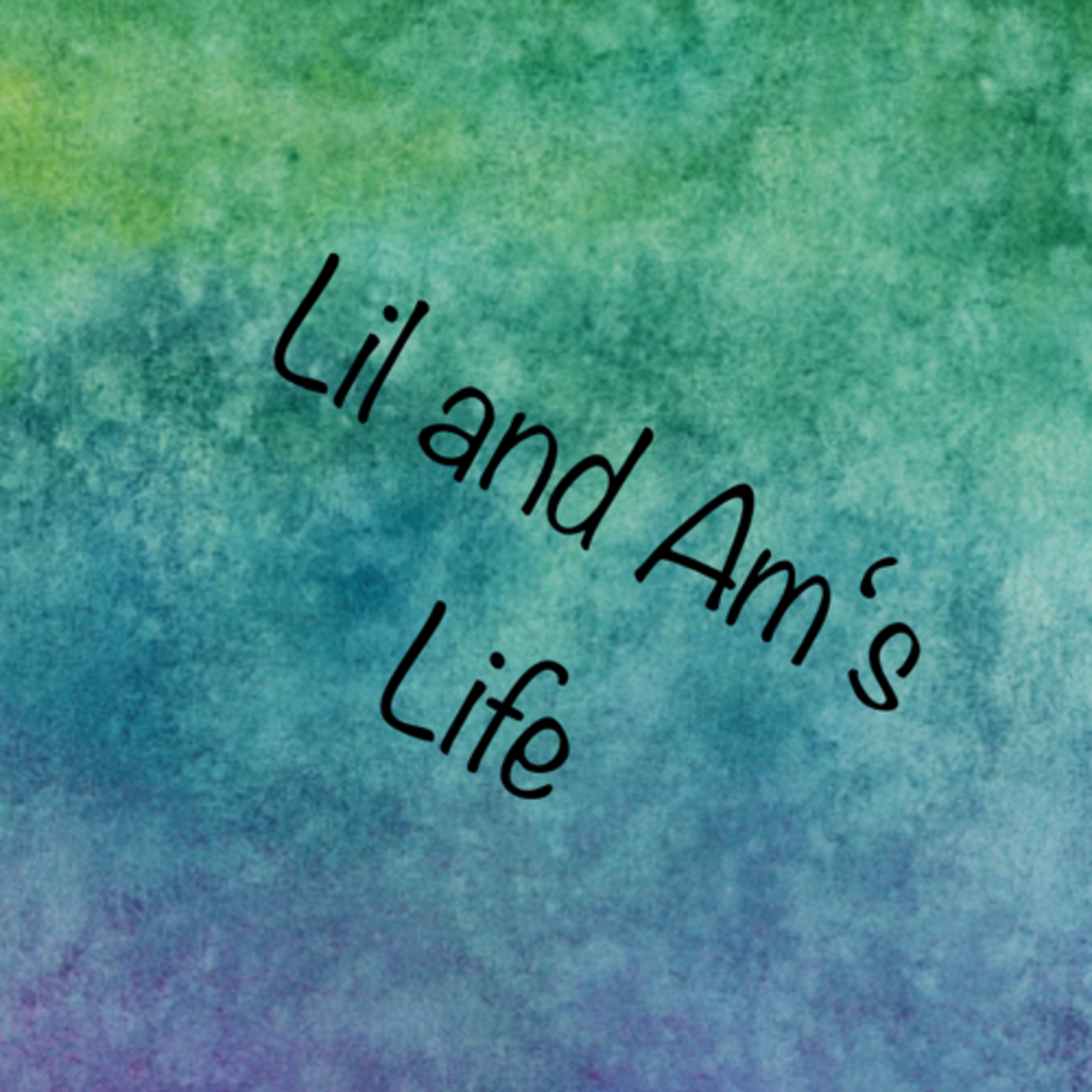 Lil & Am‘s Life ⚡️ cover art