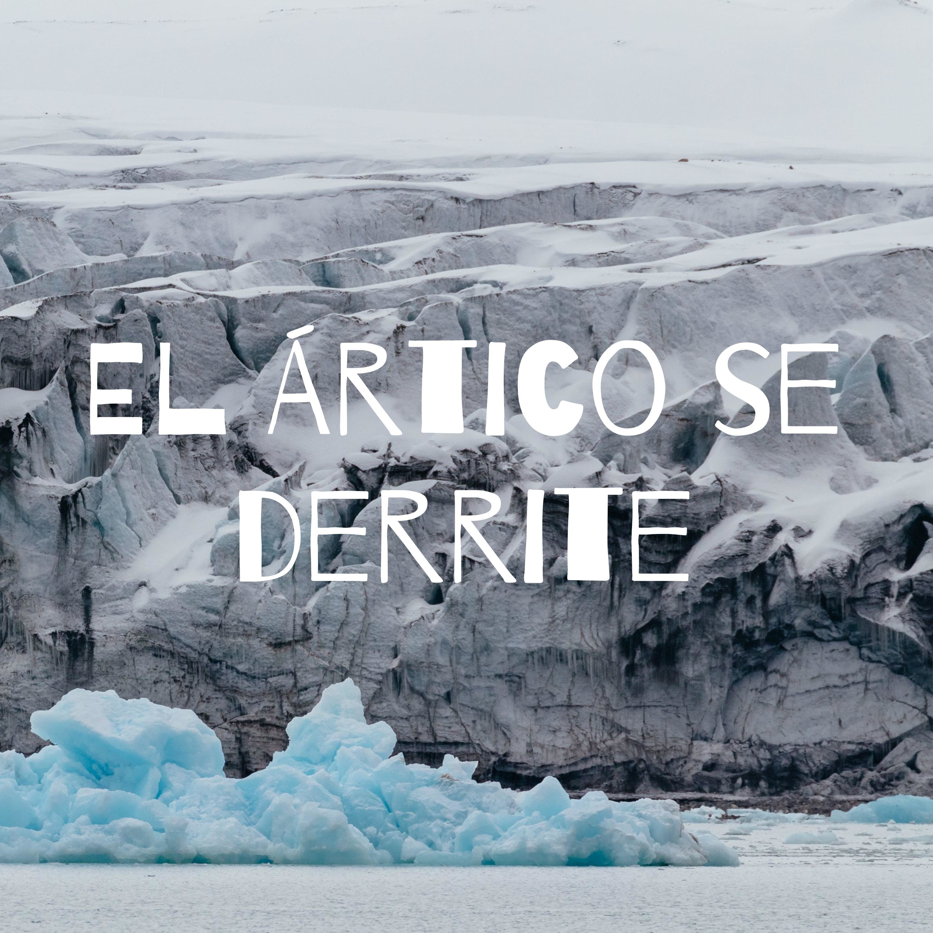 El Ártico se derrite