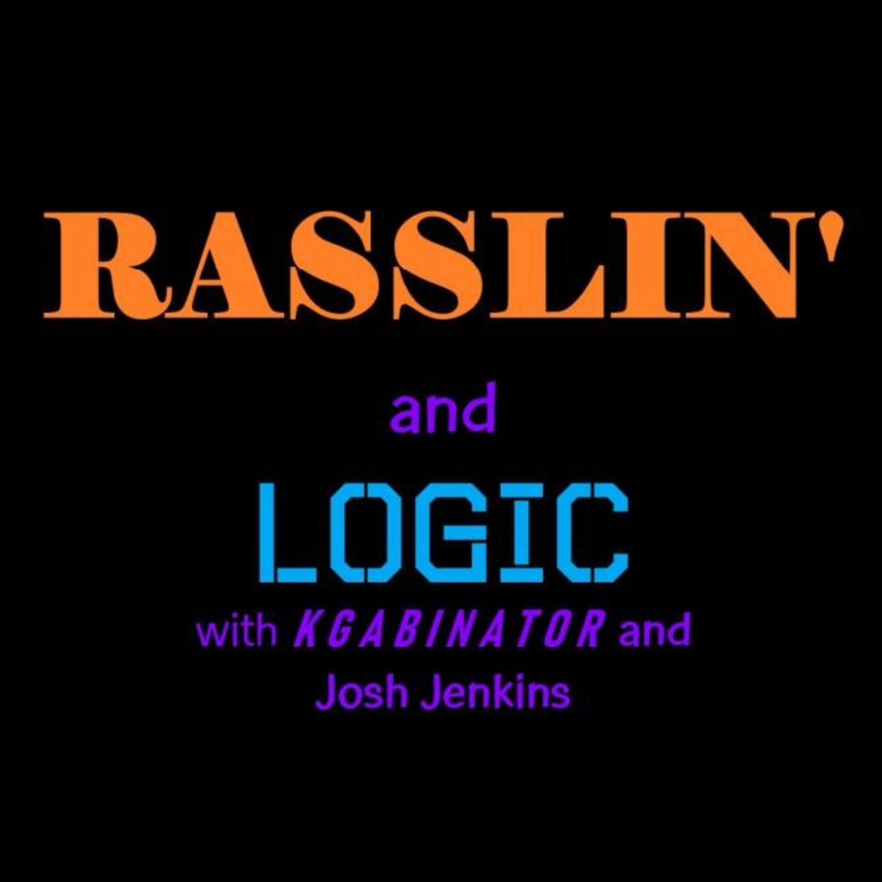 Rasslin & Logic Rasslin & Logic