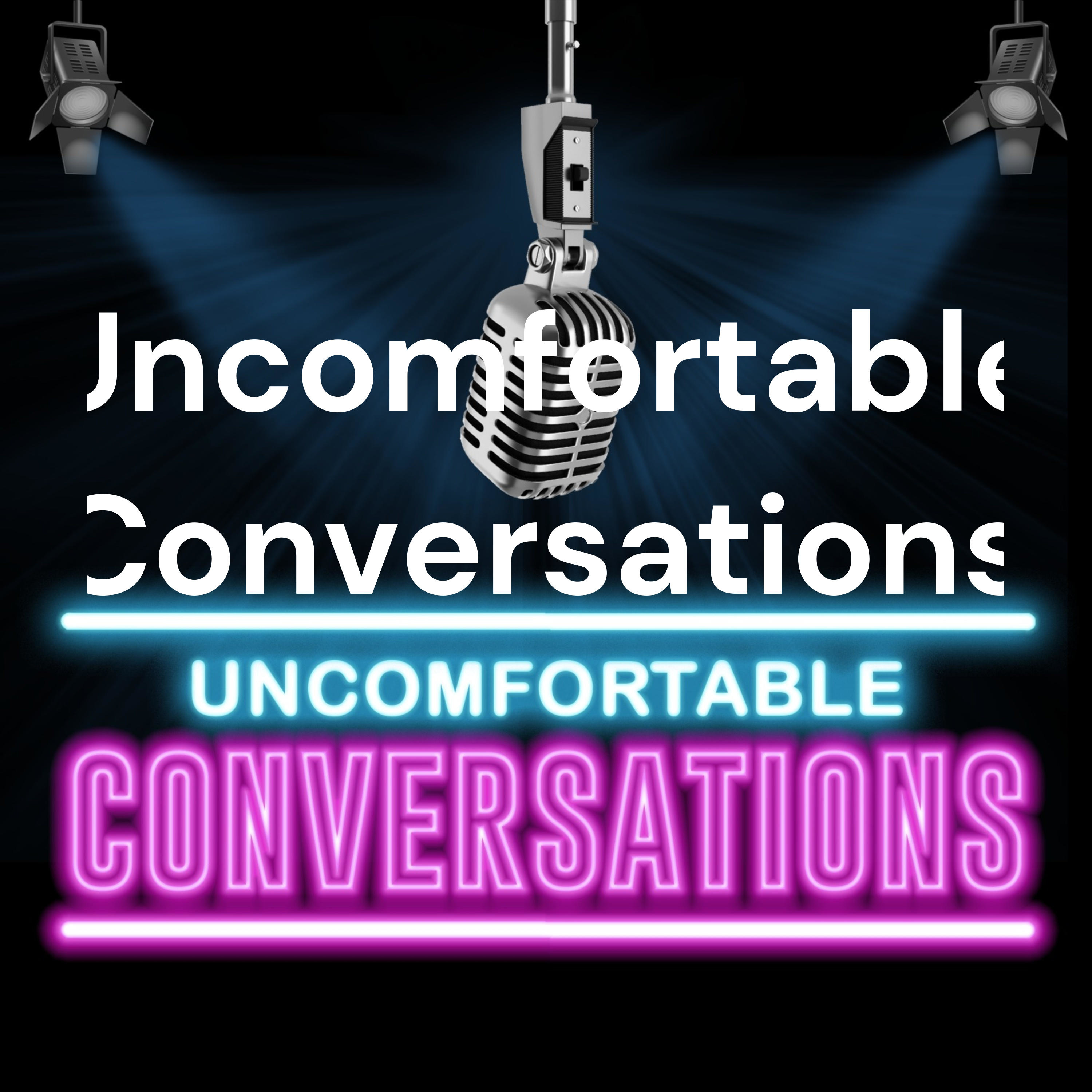 Uncomfortable Conversations cover art
